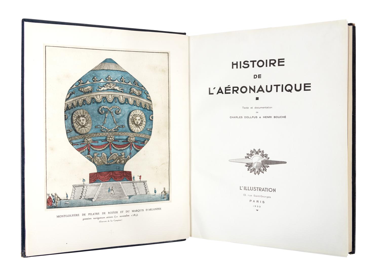 DOLLFUS, Charles (1893-1981); and BOUCHÉ, Henri (1893-1970). Histoire de L'Aéronautique. Paris: L'Illustration, 1932.