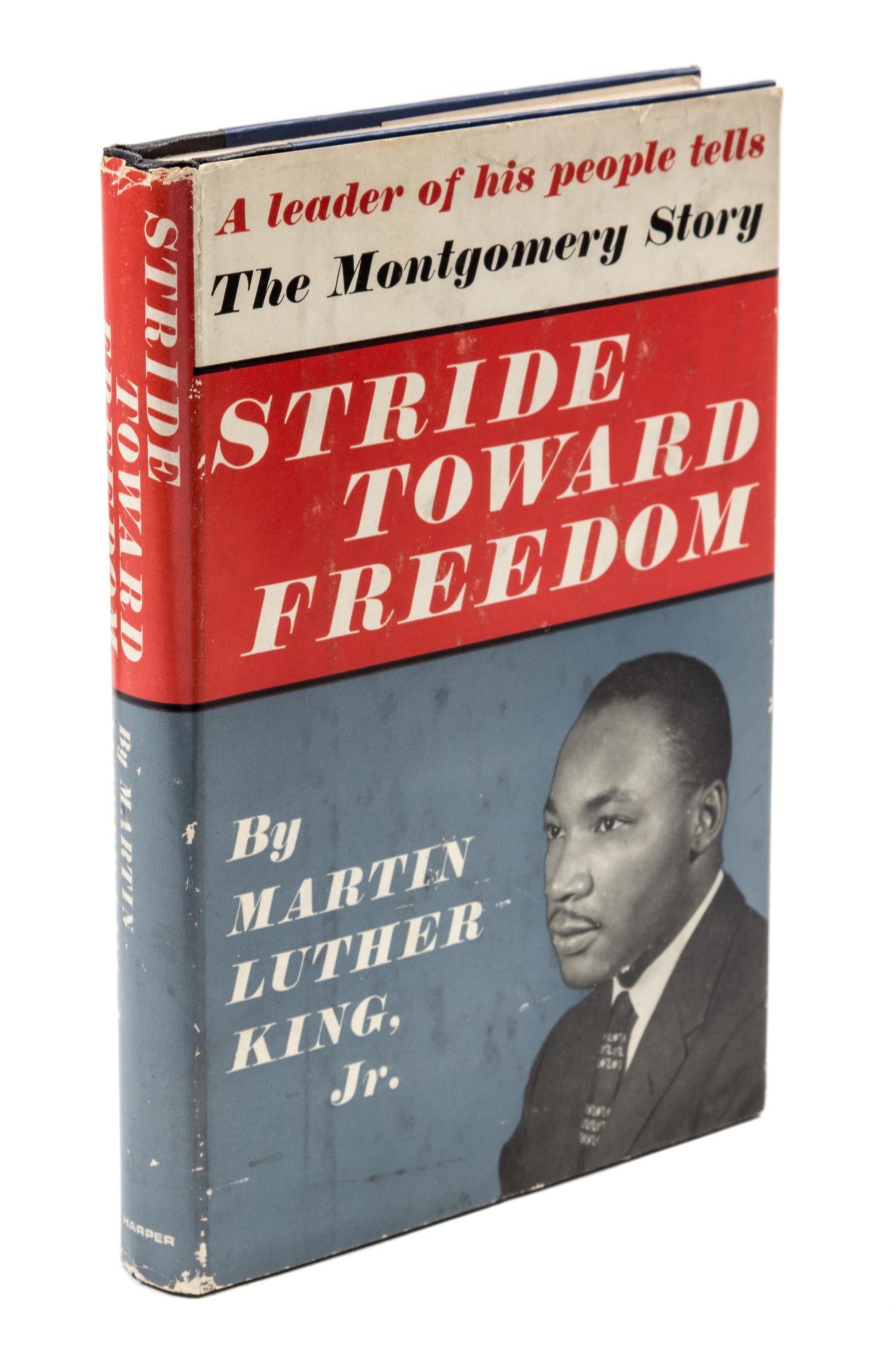 (AFRICAN-AMERICANA) KING JR., MARTIN LUTHER. Stride Toward Freedom: The Montgomery Story. New York, 1958. Later printing. Signed.