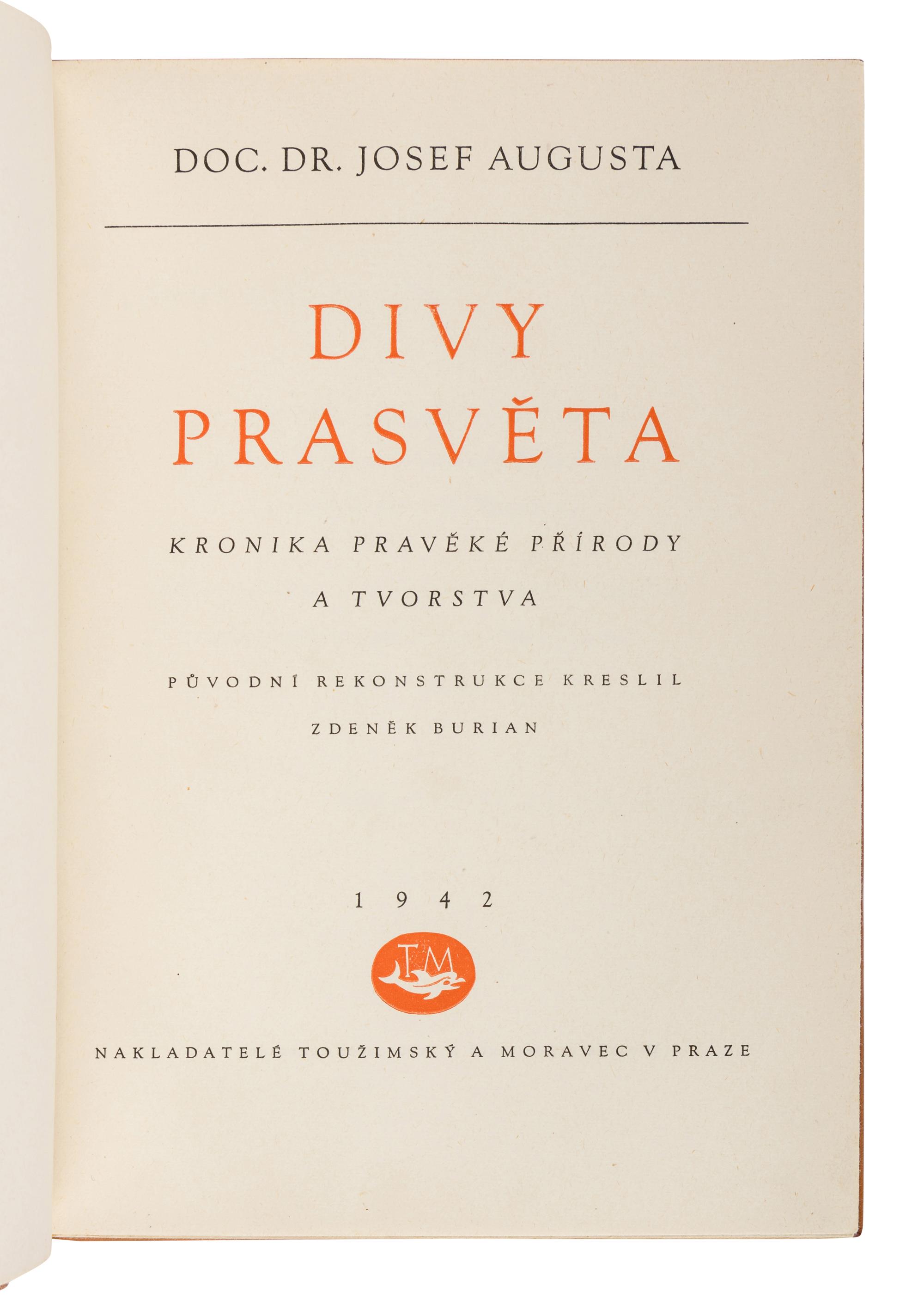 [SOBOTA, Jan (1939-2012), binder, his copy]. AUGUSTA, Josef (1903-1968). Divy Prasveta . Prague: Touzimsky & Moravec, 1942.