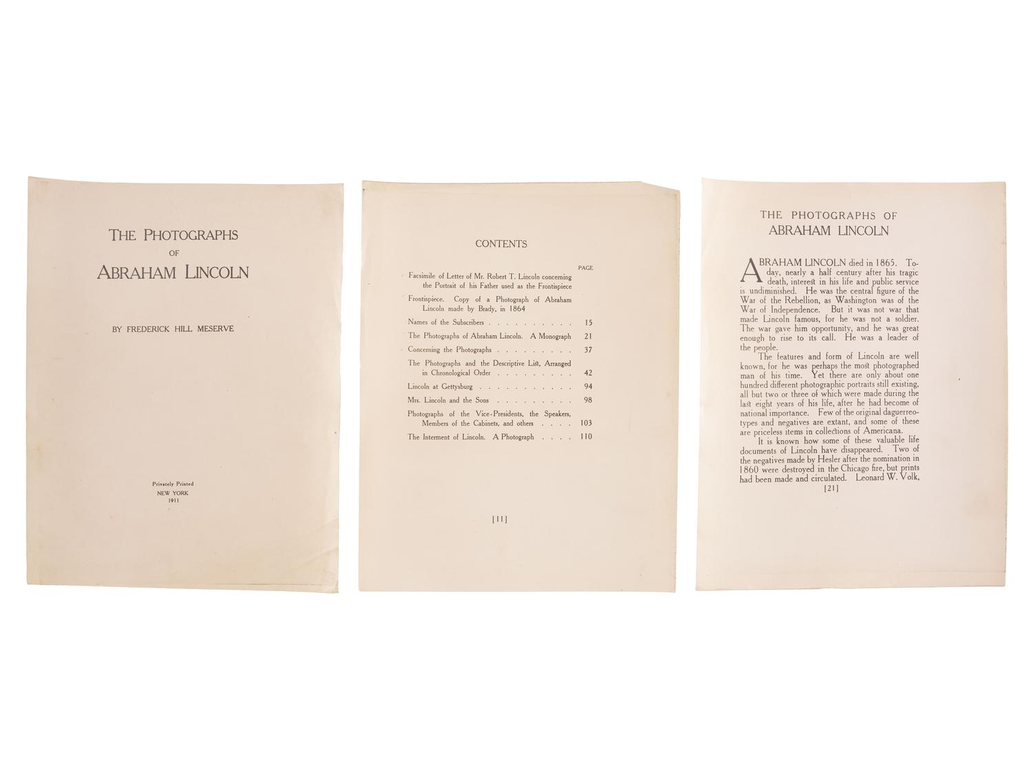 Abraham Lincoln MESERVE, Frederick Hill (1865-1962). The Photographs of Abraham Lincoln . New York: Privately Printed, 1911.