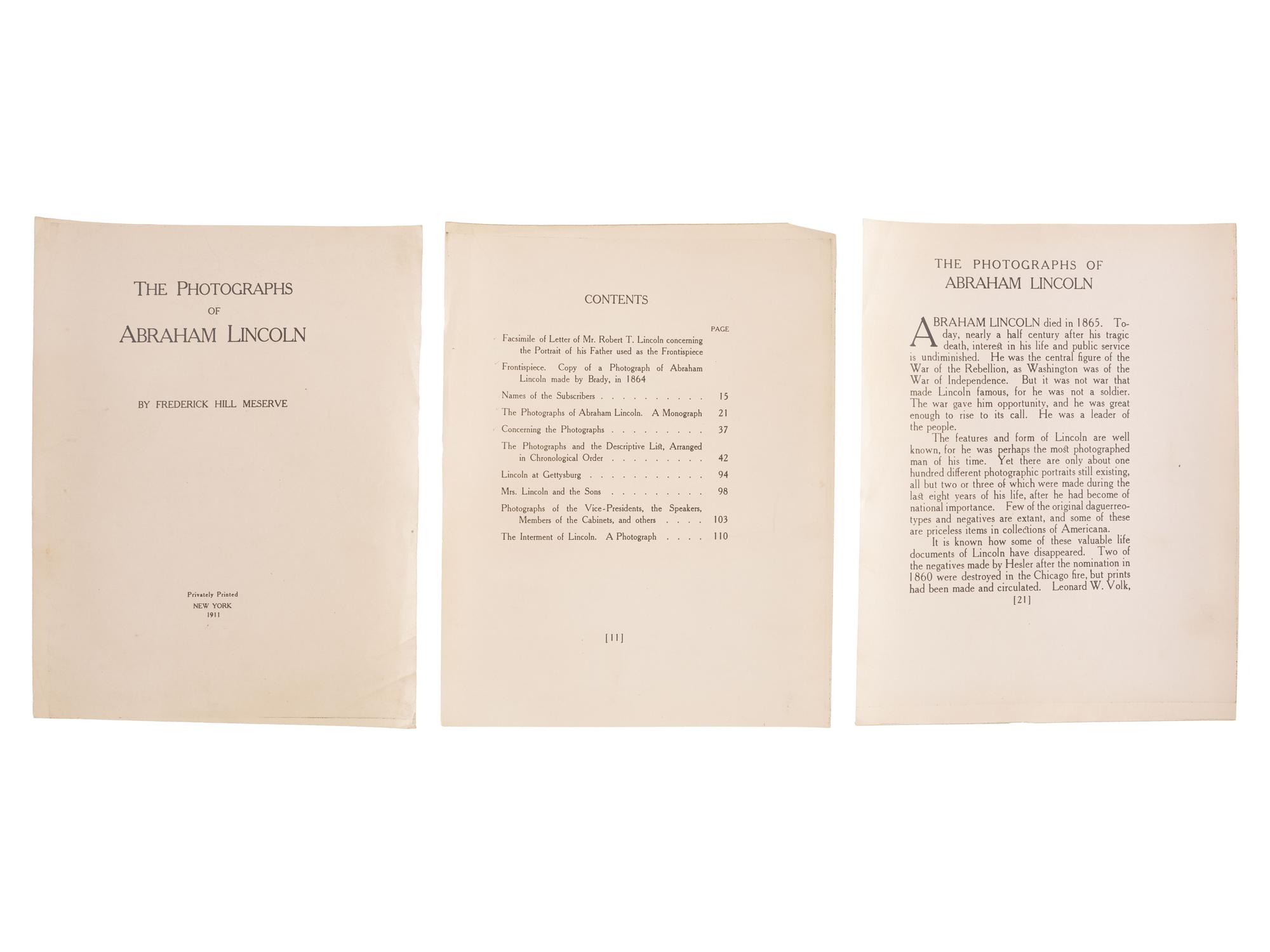 Abraham Lincoln MESERVE, Frederick Hill (1865-1962). The Photographs of Abraham Lincoln . New York: Privately Printed, 1911.