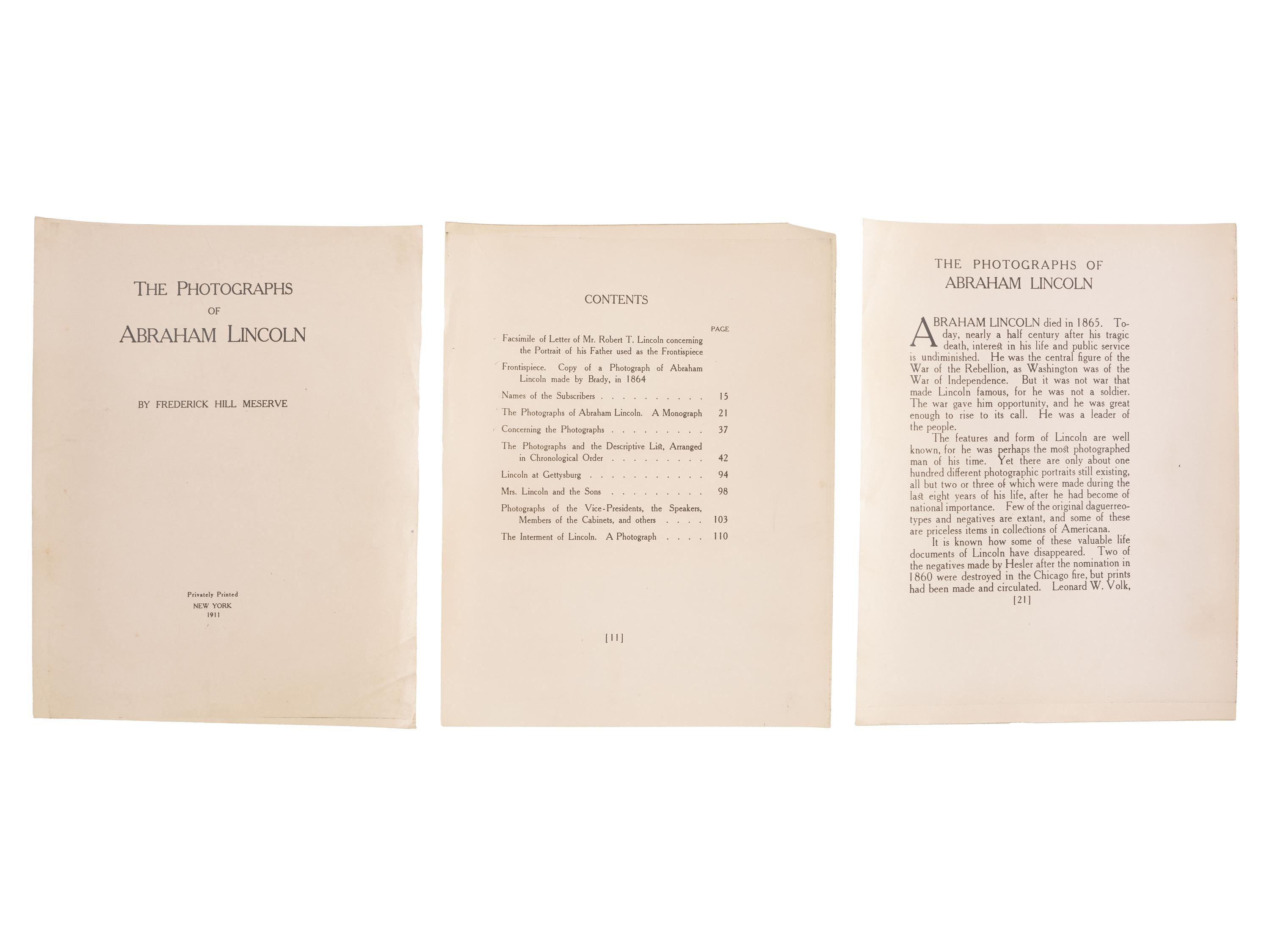 Abraham Lincoln MESERVE, Frederick Hill (1865-1962). The Photographs of Abraham Lincoln . New York: Privately Printed, 1911.