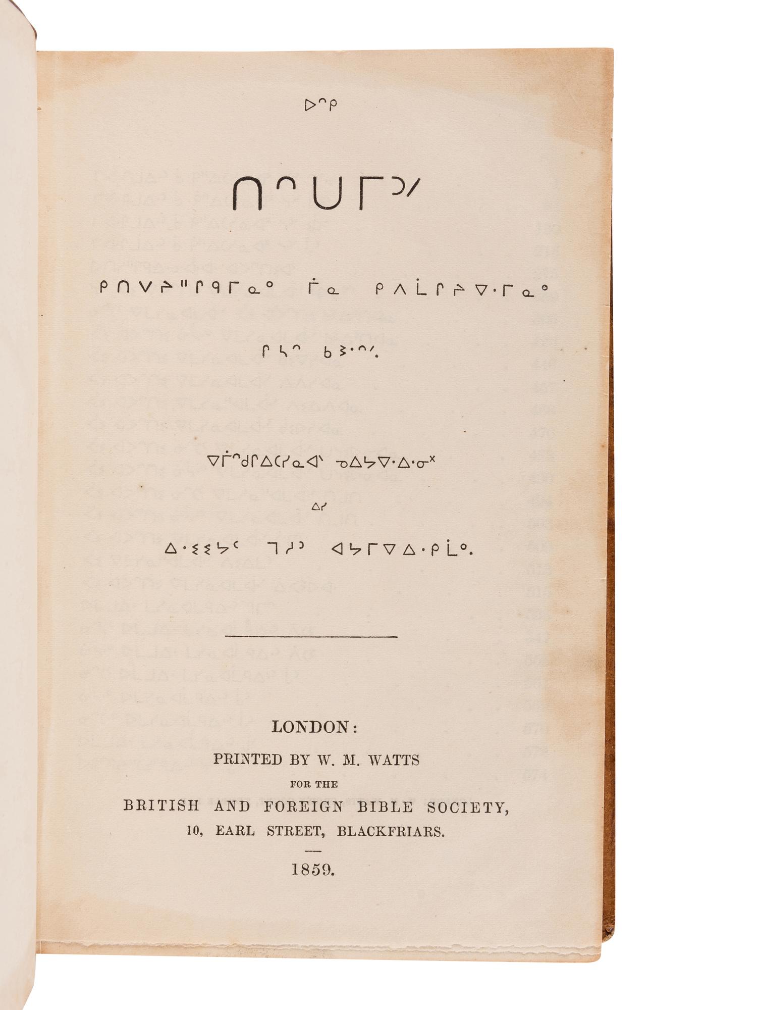 [BIBLE, in Cree] [ The New Testament in the Cree Language .] Rev. William Mason, translator. London: W. M. Watts for the British and Foreign Bible Society, 1859.