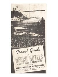 [BUSINESS]. Travel Guide of Negro Hotels and Guest Houses. Published by Afro-American Newspapers of Baltimore, Washington, Philadelphia, Newark, and Richmond, [ca 1942].
