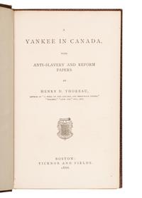 THOREAU, Henry David (1817-1862). A Yankee in Canada, With Anti-Slavery and Reform Papers . Boston: Ticknor and Fields, 1866.