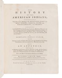 ADAIR, James (1709?-1783). The History of the American Indians; particularly those Nations adjoining to the Mississippi, East and West Florida, Georgia, South and North Carolina, and Virginia. London: for Edward and Charles Dilly, 1775.