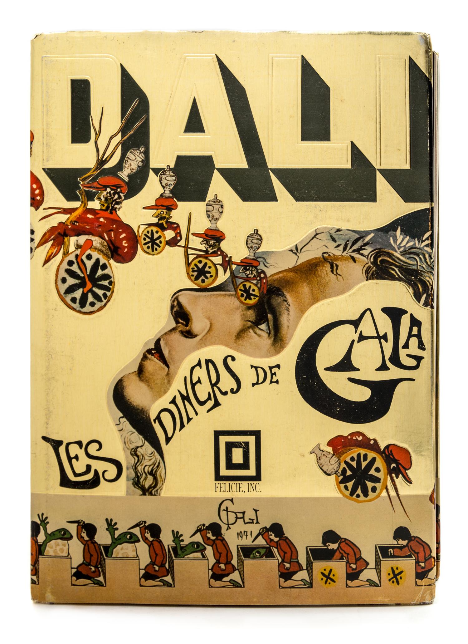 DALI, Salvador (1904-1989). Les Diners de Gala. New York: Felicie, Inc., 1973.