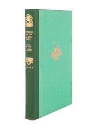 CATHER, Willa (1873-1947). Sapphira and the Slave Girl . New York: Alfred A. Knopf, 1940.
