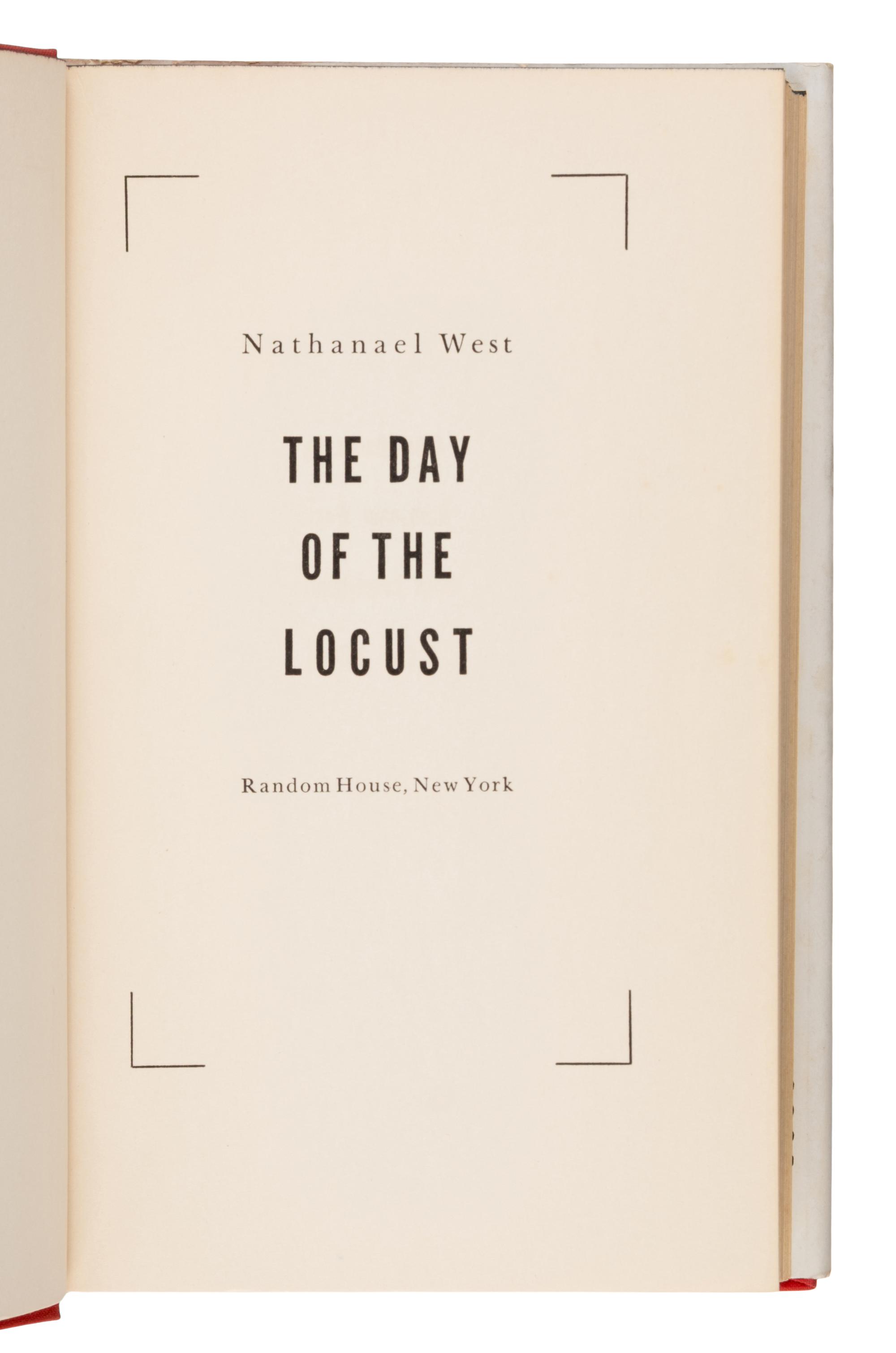 West, Nathanael (1903-1940). The Day of the Locust . New York: Random House, [1939].