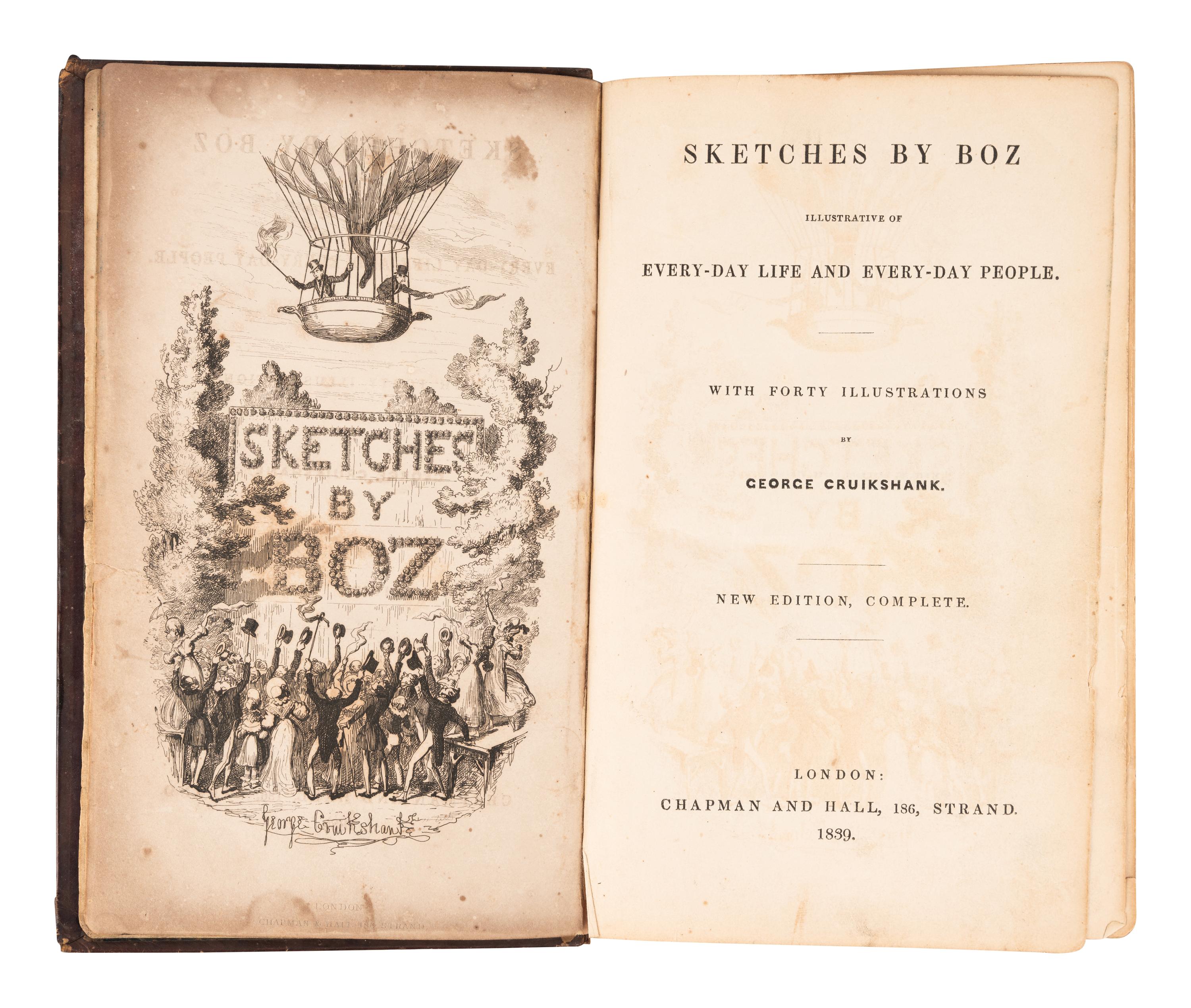 DICKENS, Charles (1812-1870). Sketches by Boz... New Edition, Complet e. London: Chapman and Hall, 1839.