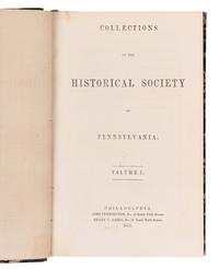 [PENNSYLVANIA]. Memoirs of the Historical Society of Pennsylvania . Philadelphia: McCarty and Davis et al, 1826-1850. -- Collections of the Historical Society of Pennsylvania . Philadelphia: John Pennington & Henry C. Baird, 1853.