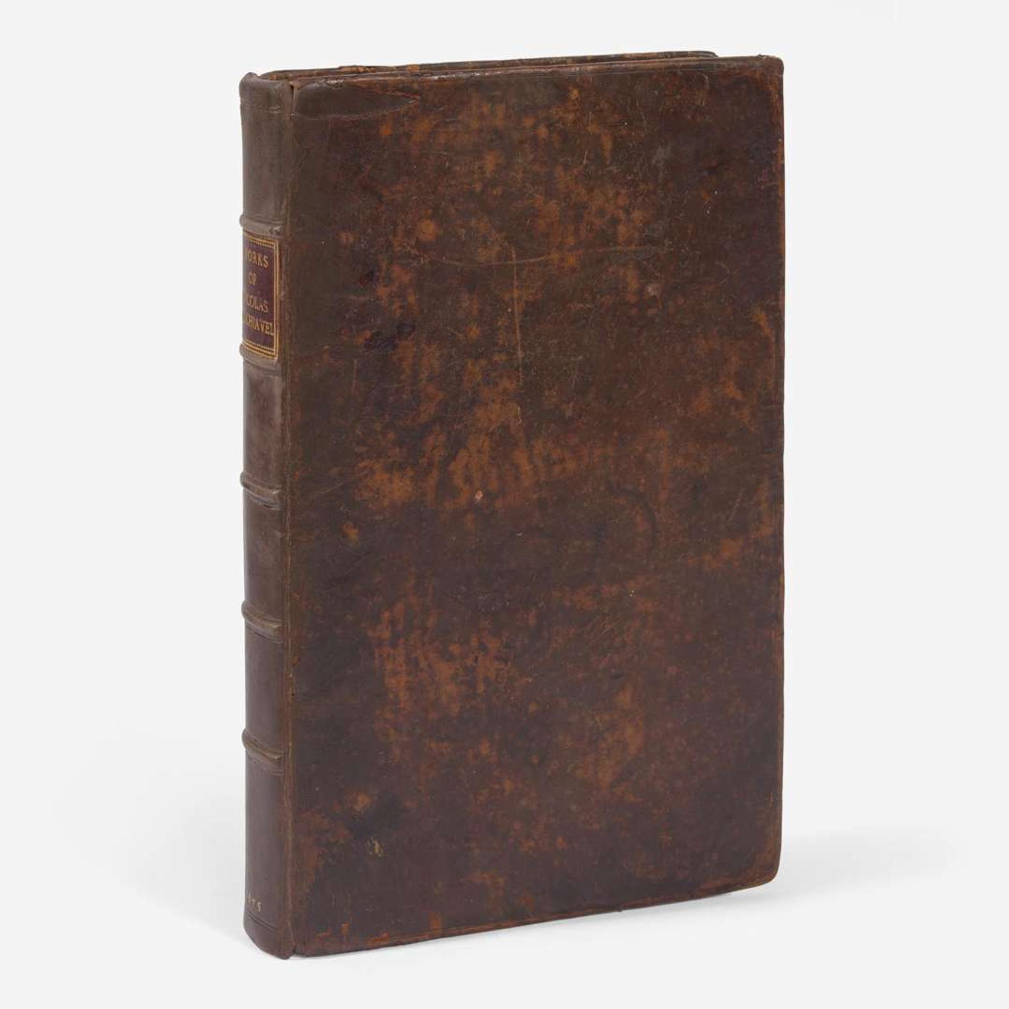 [Literature] Machiavelli, Nicholas The Works of the Famous Nicolas Machiavel, Citizen and Secretary of Florence