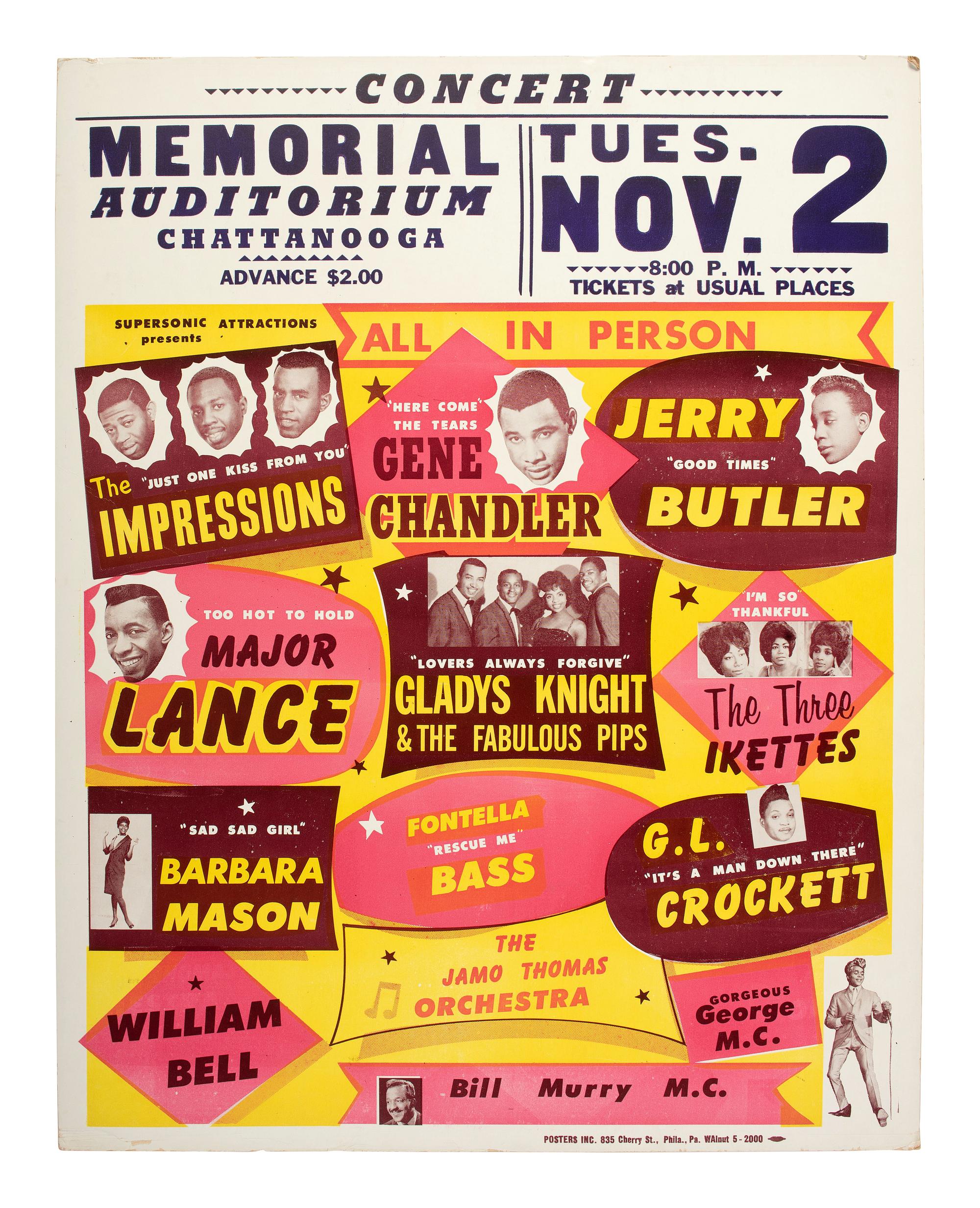 [MUSIC]. Poster promoting The Impressions, Gene Chandler, Jerry Butler, Gladys Knight & The Fabulous Pips, and other musical groups performing at the Memorial Auditorium, Chattanooga, TN. Philadelphia, PA: Posters Inc. 2 November [1965].