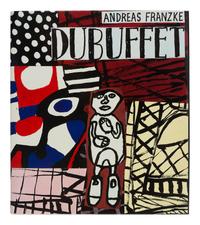 [DUBUFFET, Jean (1901-1985)]. FRANKZKE, Andreas. Dubuffet. New York: Harry N. Abrams Inc., 1981.