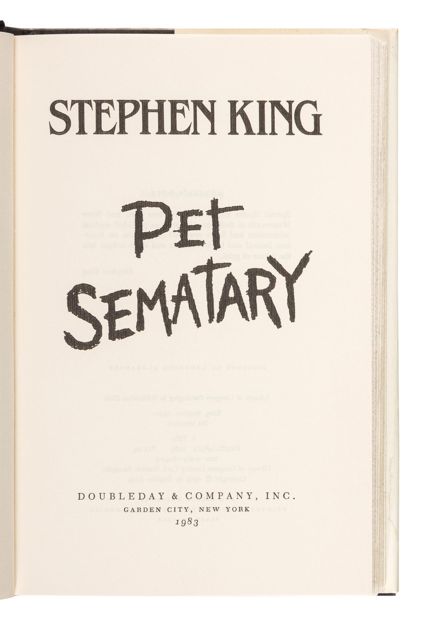 KING, Stephen (b. 1947). Pet Sematary . Garden City, New York: Viking, Doubleday & Company, 1983.