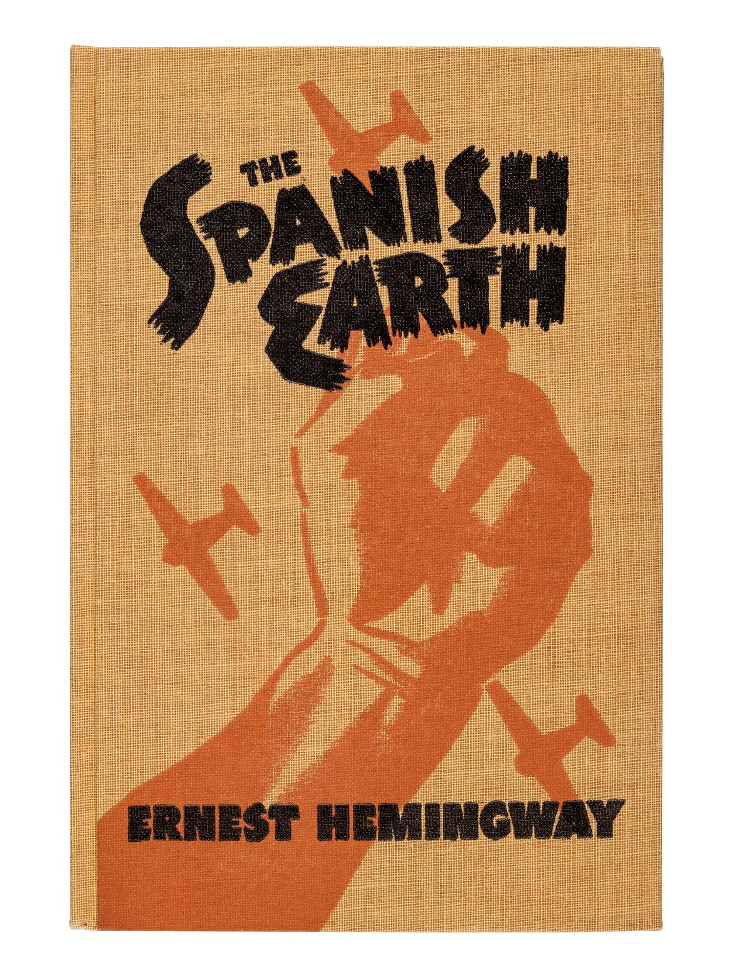 HEMINGWAY, Ernest (1899-1961). The Spanish Earth . Cleveland: J.B. Savage Company, 1938.