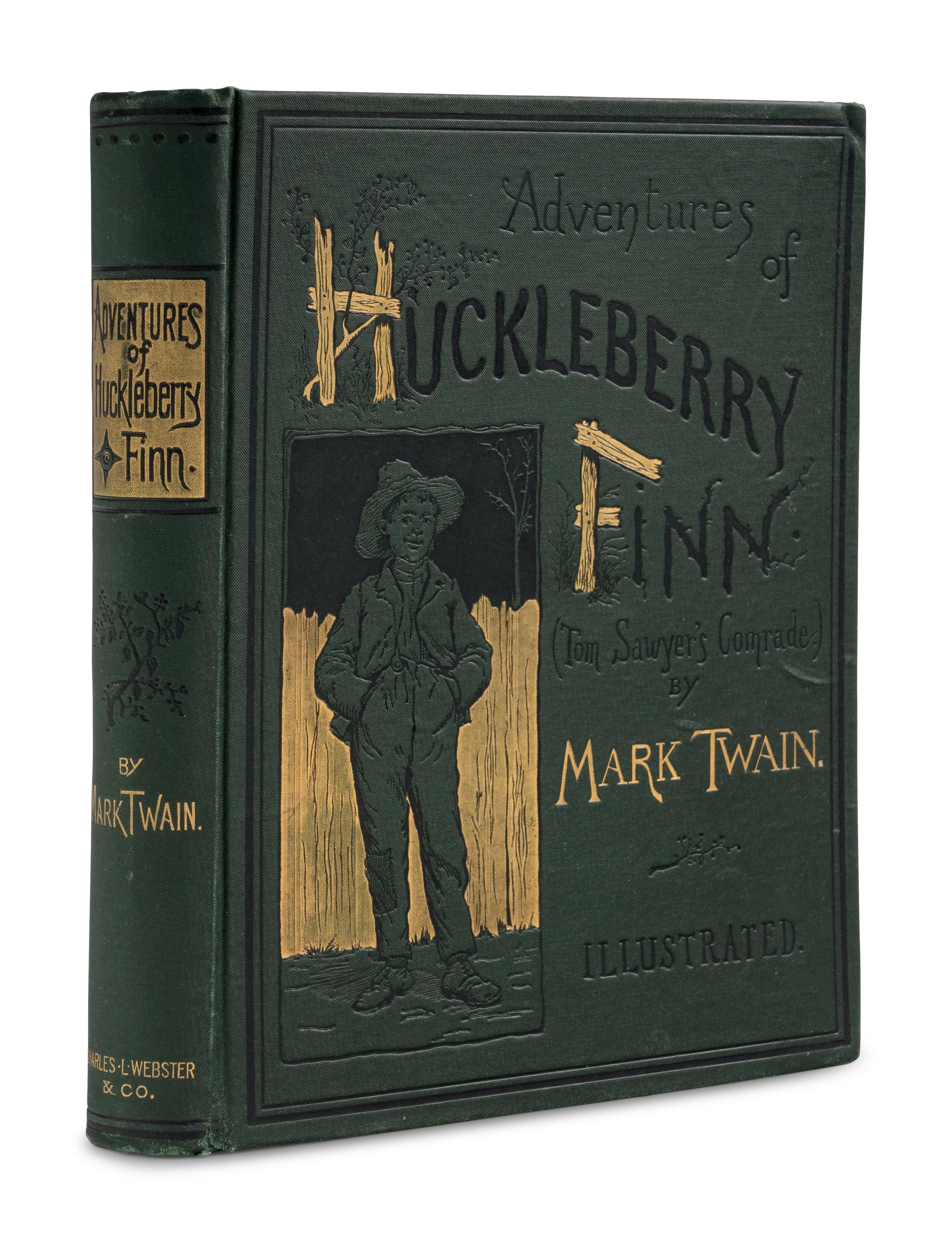 CLEMENS, Samuel Langhorne ("Mark Twain") (1835-1910). Adventures of Huckleberry Finn . New York: Charles L. Webster and Company, 1885.