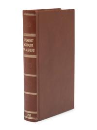 [PIRACY]. STEVENS, James Wilson. An Historical and Geographical Account of Algiers; comprehending a Novel an Interesting Detail of Events Relative to the American Captives . Philadelphia: Hogan & M'Elroy, August 1797.