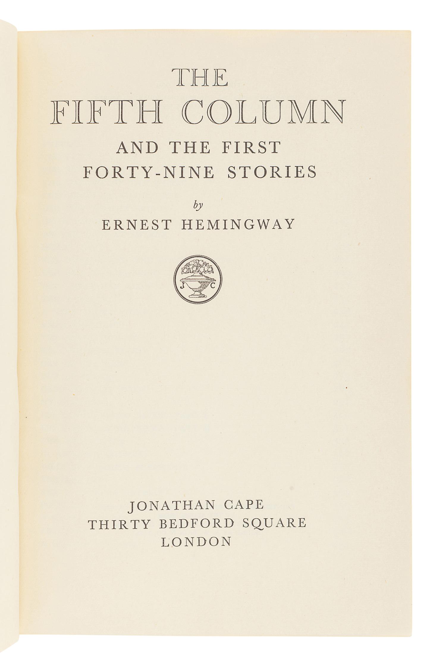 HEMINGWAY, Ernest. A group of 5 FIRST ENGLISH EDITIONS, comprising:
