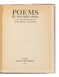 OWEN, Wilfred (1893-1918). Poems. London: Chatto & Windus, 1920.