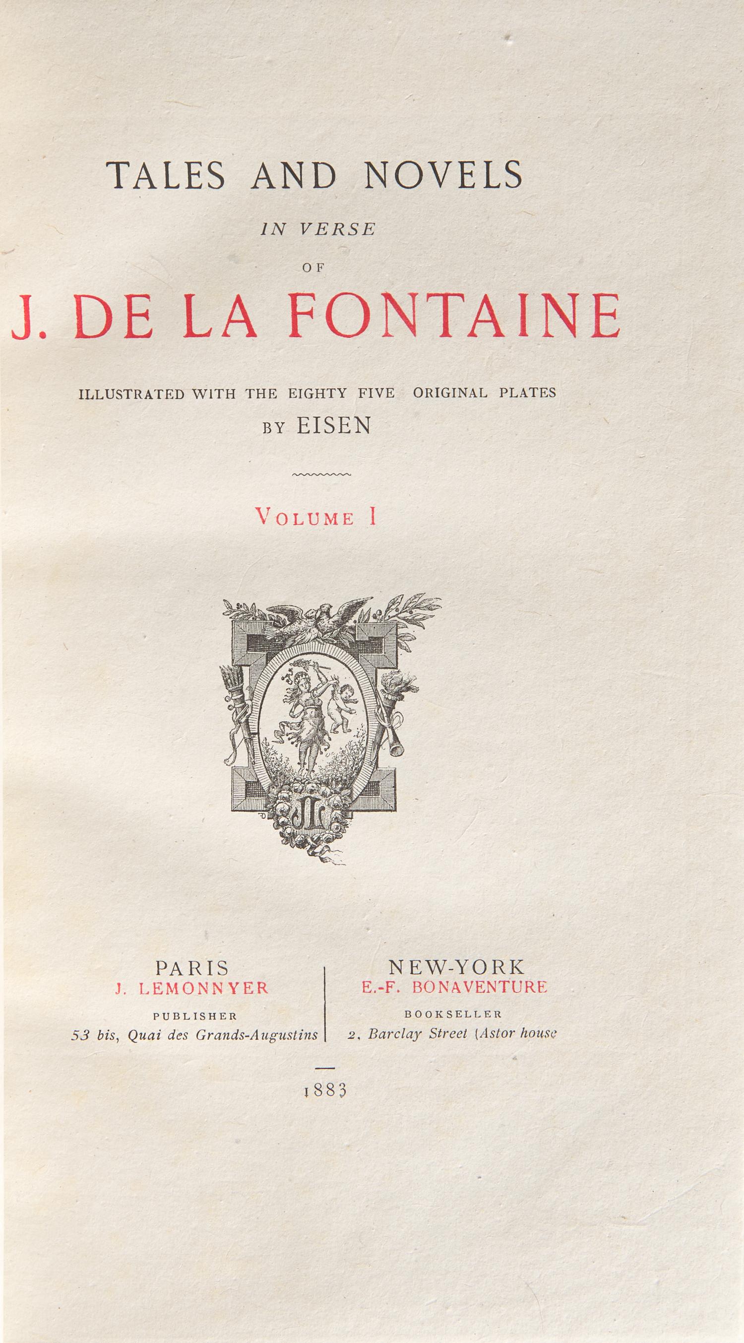 FONTAINE, Jean de la (1621-1695). Tales and Novels in Verse of J. de la Fontaine... Paris: J. Lemonnyer/New York: E.-F. Bonaventure, 1883.