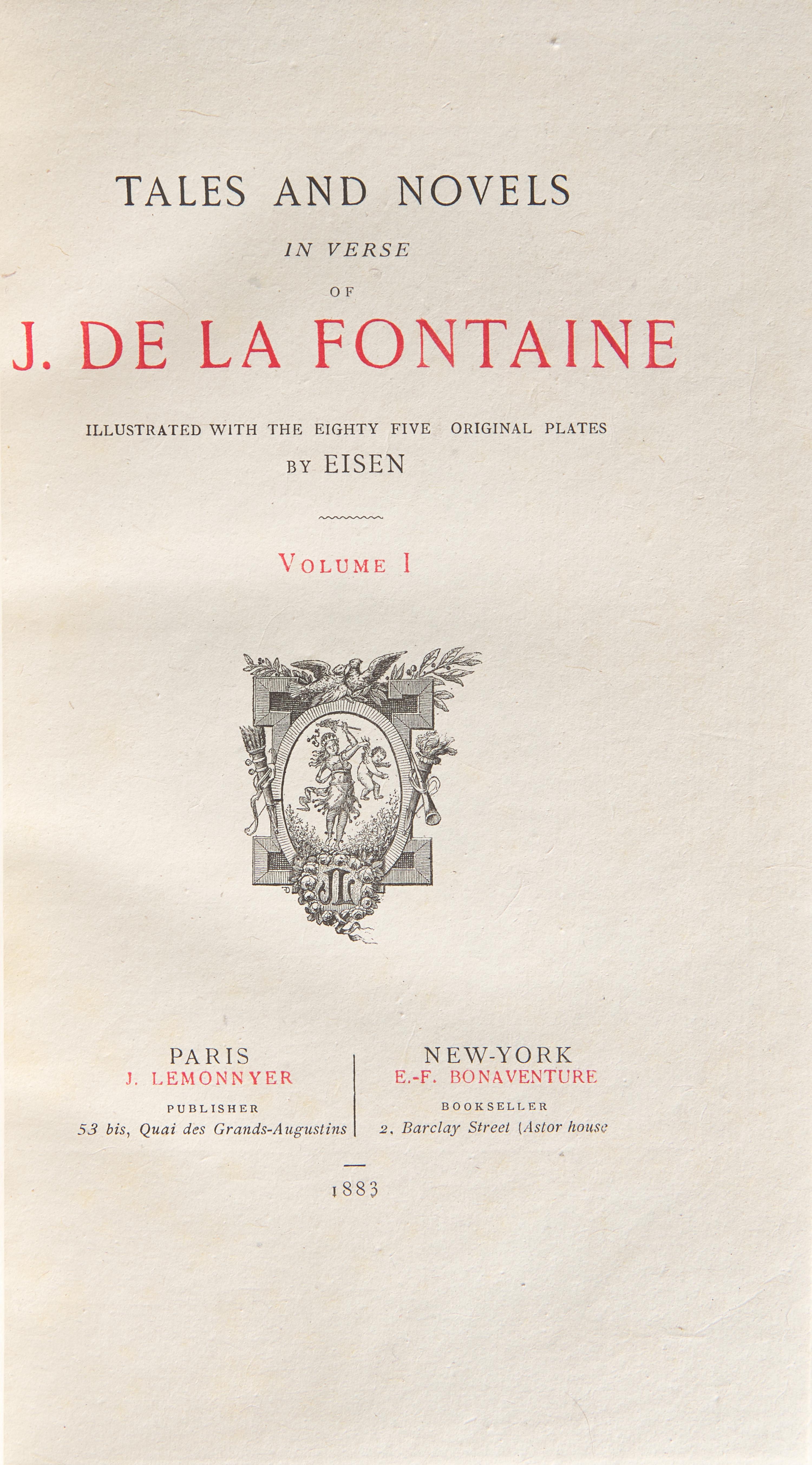 FONTAINE, Jean de la (1621-1695). Tales and Novels in Verse of J. de la Fontaine... Paris: J. Lemonnyer/New York: E.-F. Bonaventure, 1883.
