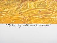 Sleeping with Your Shaman