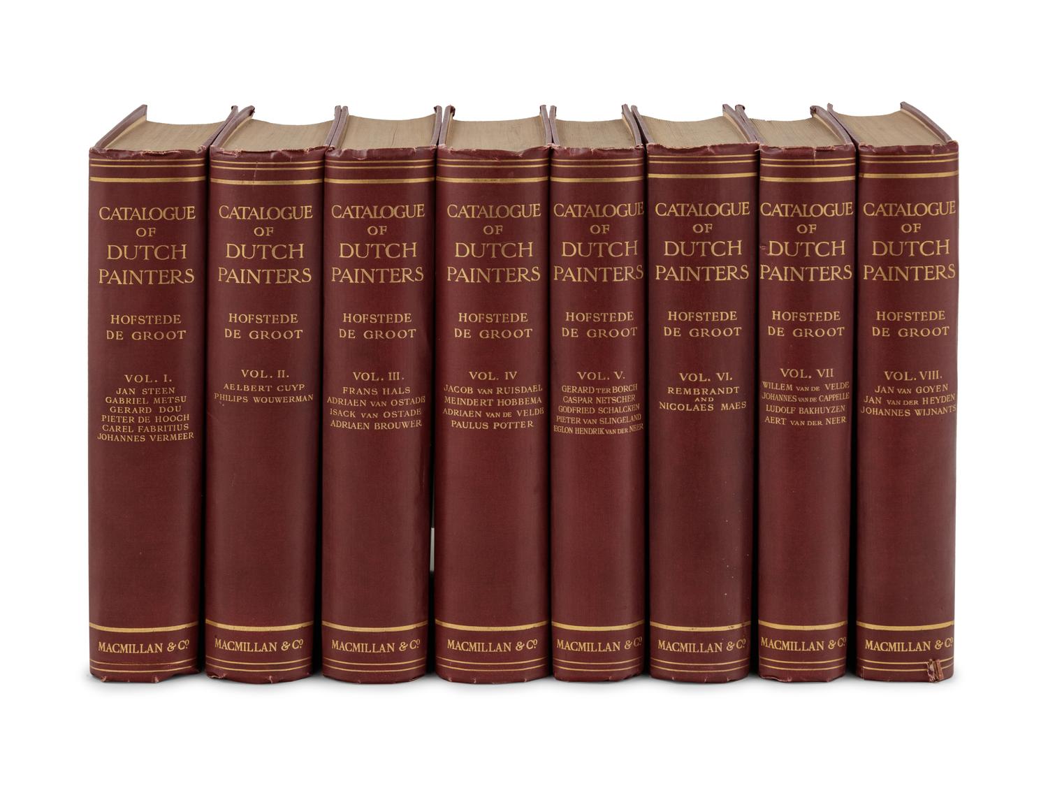 [ART HISTORY]. HOFSTEDE DE GROOT, Cornelis (1863-1930). A Catalogue Raisonné, of the Works of the Most Eminent Dutch Painters of the Seventeenth Century . London: Macmillan and Co., Limited. 1908-1927.