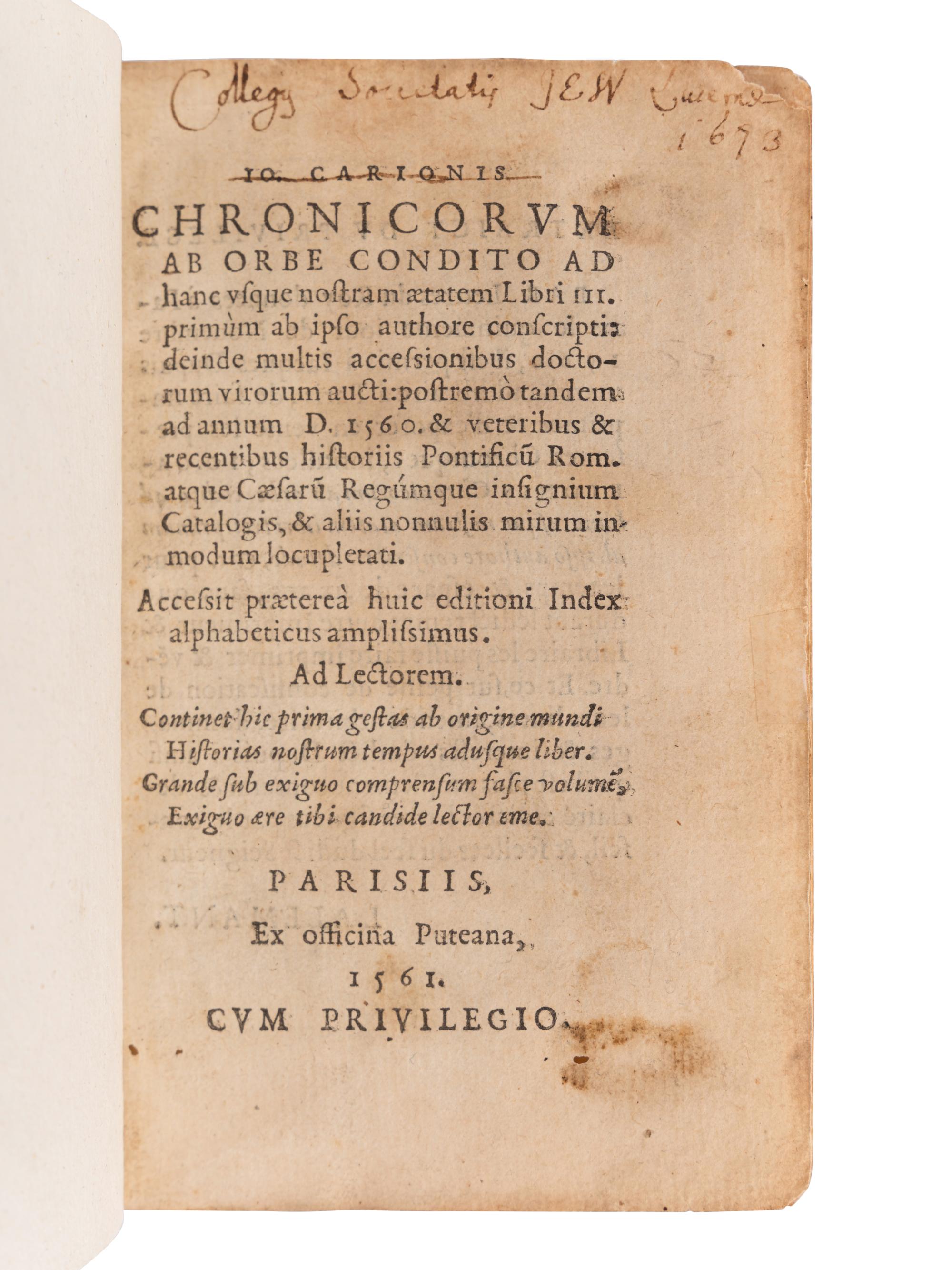 CARION, Johannes (1499-1537). Chronicorum ab orbe condition ad hane usque nostram aetatem Libri III ... Paris: Puteana, 1561.