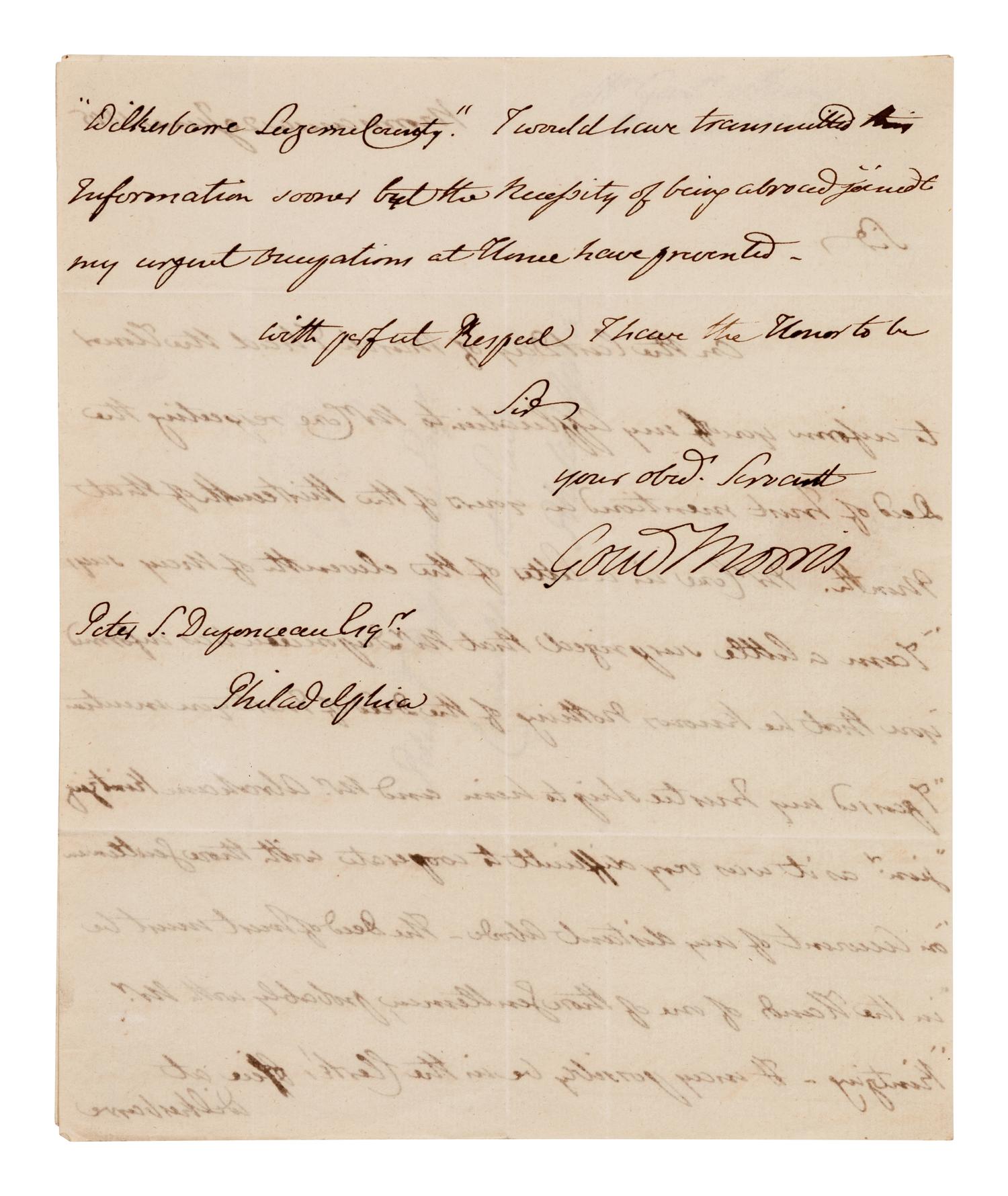 MORRIS, Gouverneur (1752-1816), signer of the Constitution and the Articles of the Confederation. Autograph letter signed ("Gouv Morris"), addressed in his hand, to Peter Steven Duponceau, French-American lawyer. Morrisiana, 20 June 1805.
