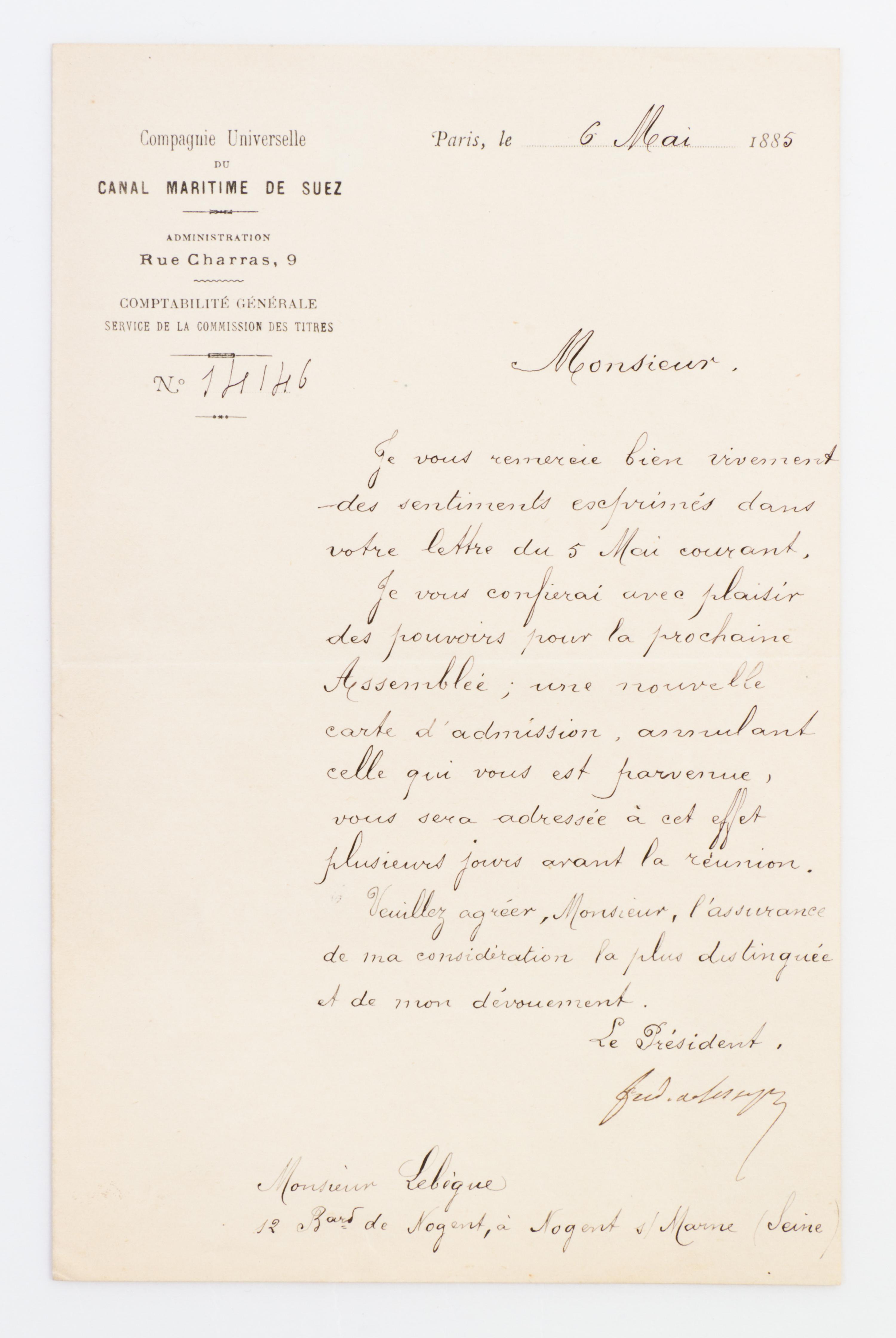 (FRANCE, SUEZ CANAL) DE LESSEPS, FERDINAND. Autographed letter signed, one page, Paris, May 6, 1885, to Monsieur Lebeque. In French.