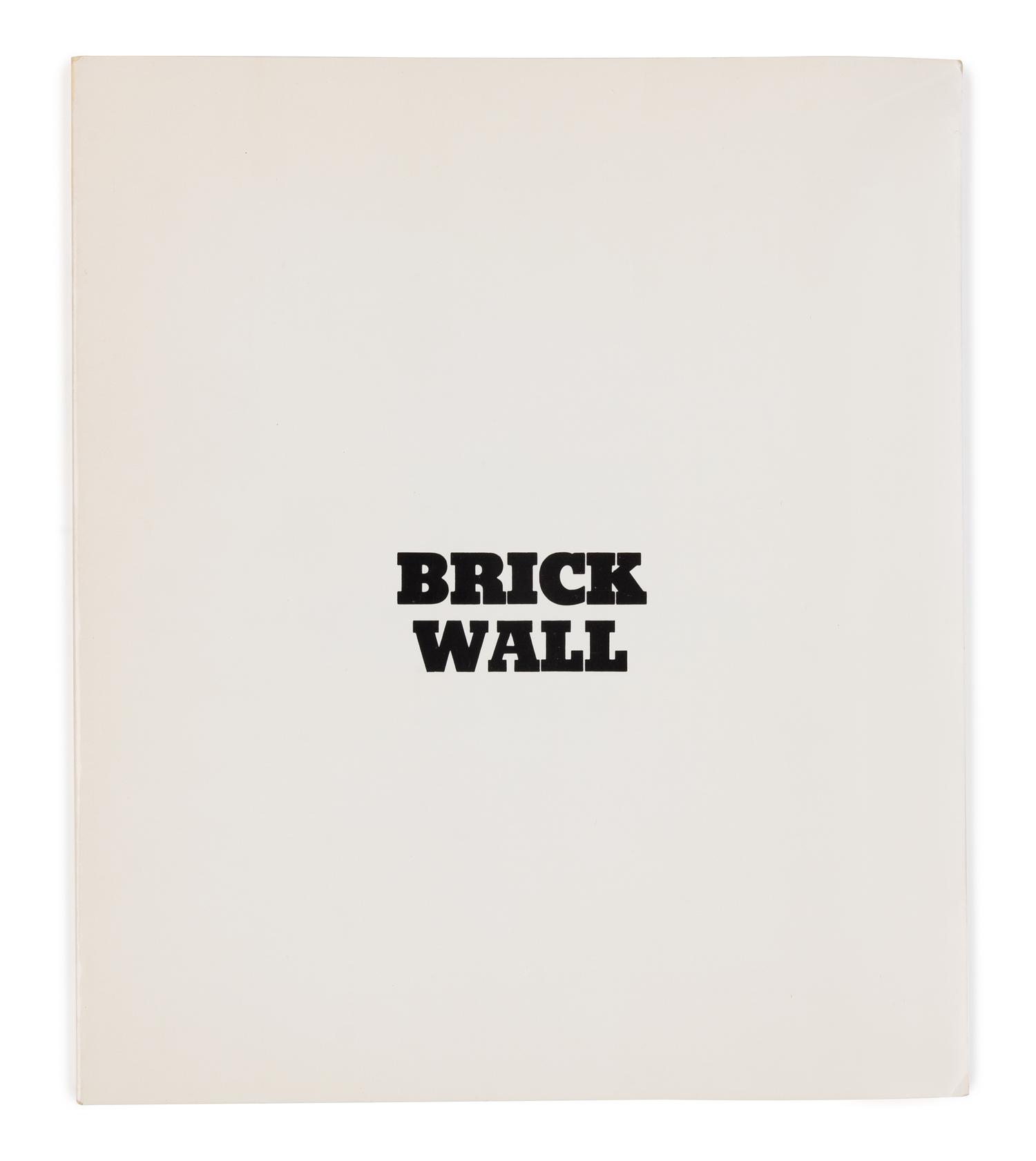[ARTIST'S BOOK]. LEWITT, Sol (1929-2007). Brick Wall. New York: Tanglewood Press, 1977.