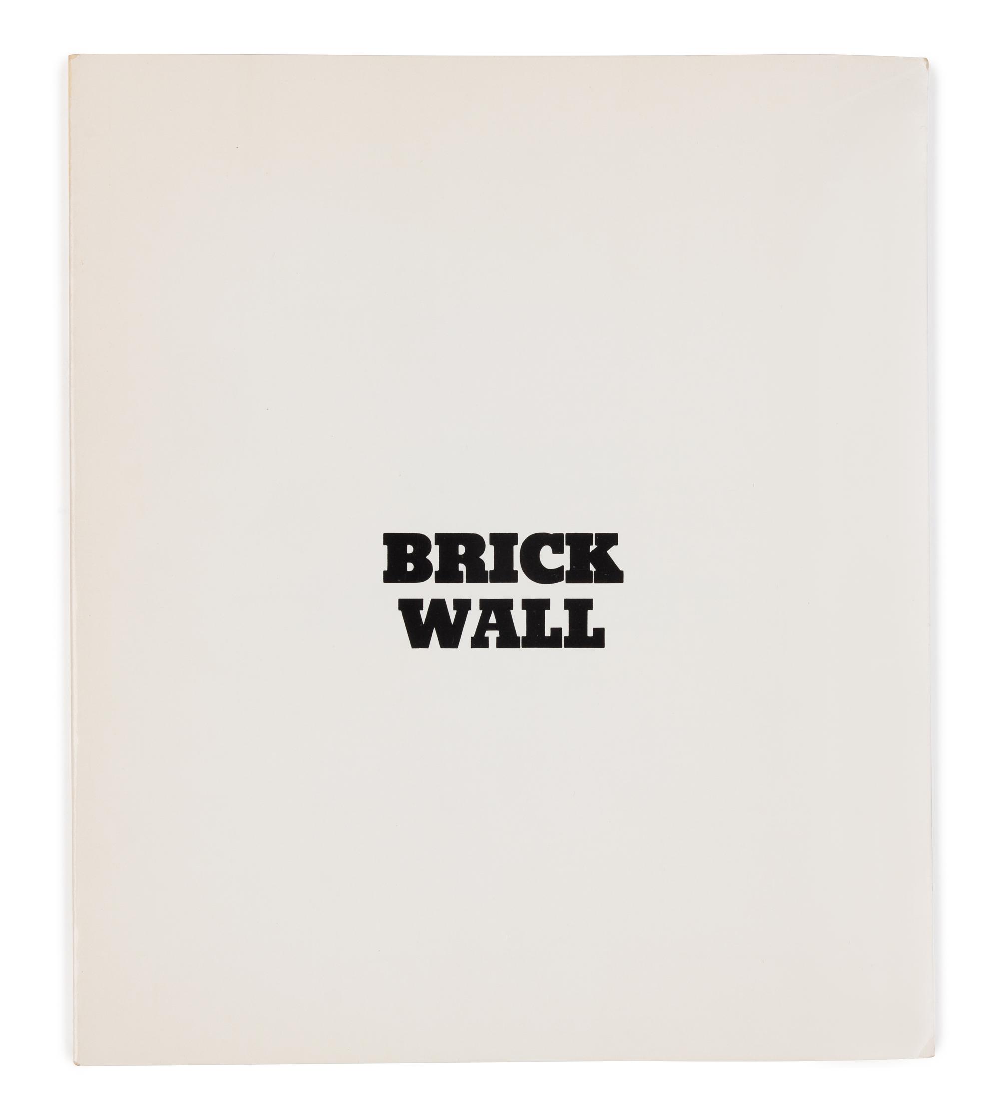 [ARTIST'S BOOK]. LEWITT, Sol (1929-2007). Brick Wall. New York: Tanglewood Press, 1977.