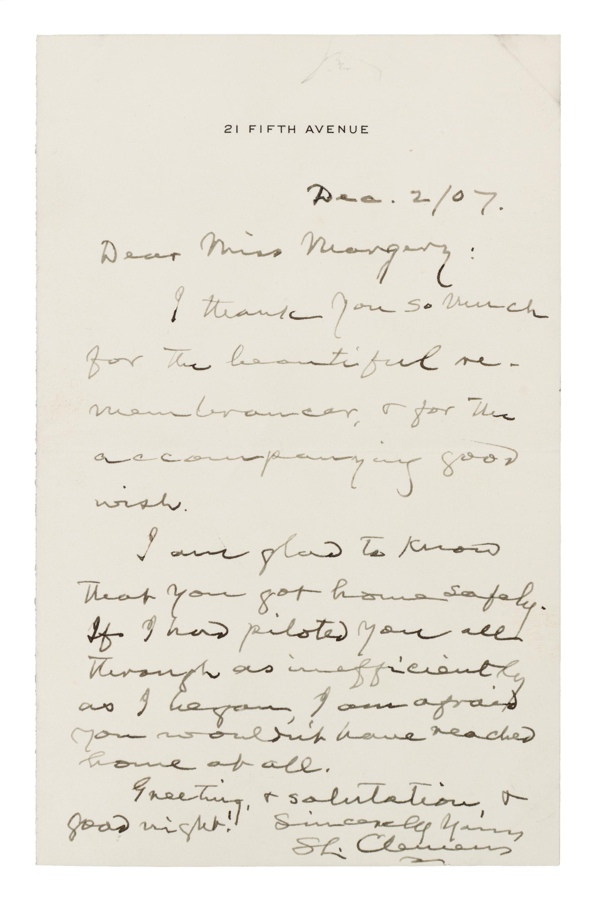 CLEMENS, Samuel ("Mark Twain"). Autographed letter signed ("S.L. Clemens"), to Margery [H. Clinton], New York, 2 December 1907.
