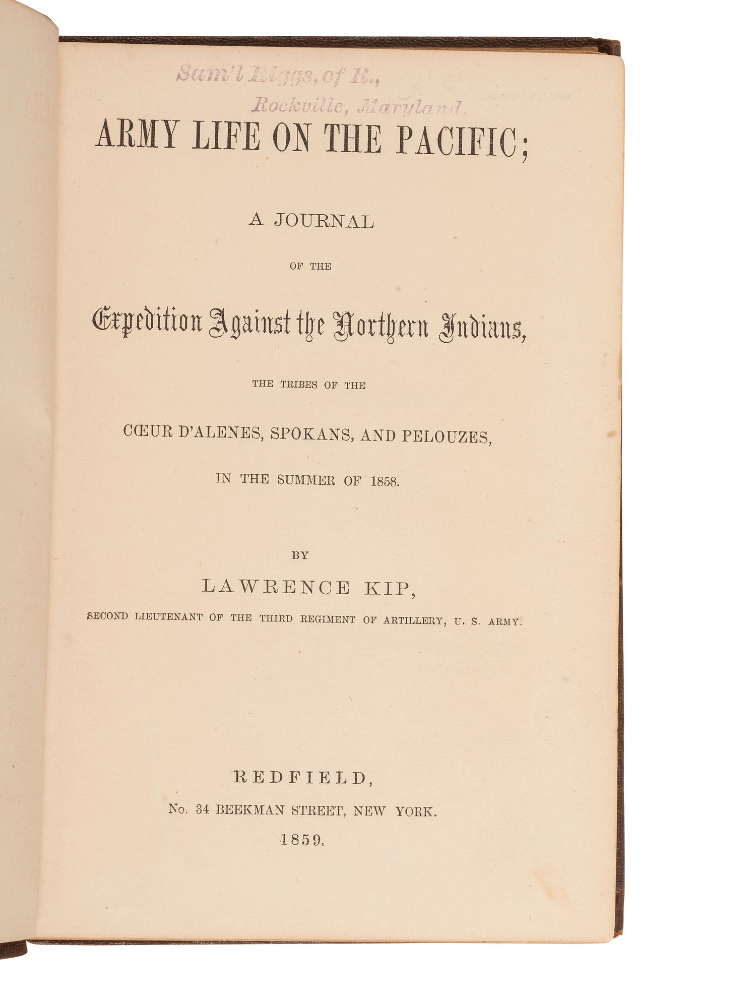 [INDIAN WARS]. KIP, Lawrence (1836-1899). Army Life on the Pacific (1859). [ With: ] CDV of Kip.