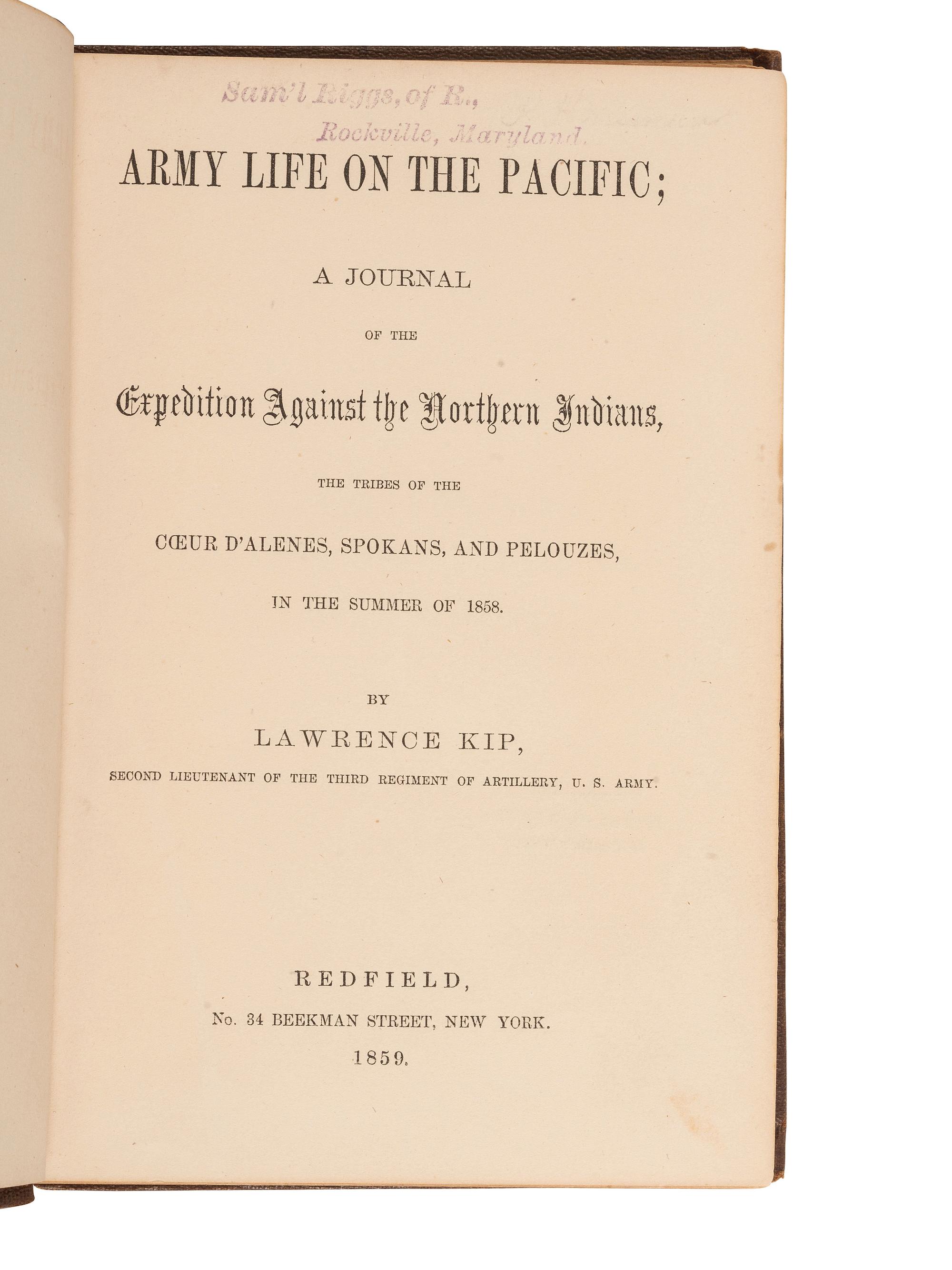 [INDIAN WARS]. KIP, Lawrence (1836-1899). Army Life on the Pacific (1859). [ With: ] CDV of Kip.