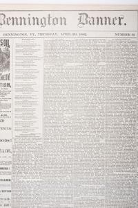 [OUTLAWS & LAWMEN]. Bennington Weekly Banner . Vol. XLII, No. 12. Bennington, VT: C.A. Pierce, 20 April 1882. Death of Jesse James featured in front page report.