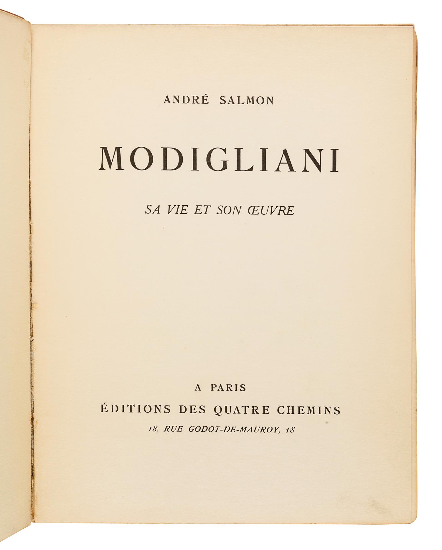 [MODIGLIANI, Amadeo (1884-1920)]. SALMON, André. Modigliani: Sa Vie et son Oeuvre. Paris: Éditions Des Quatre Chemins, 1926.