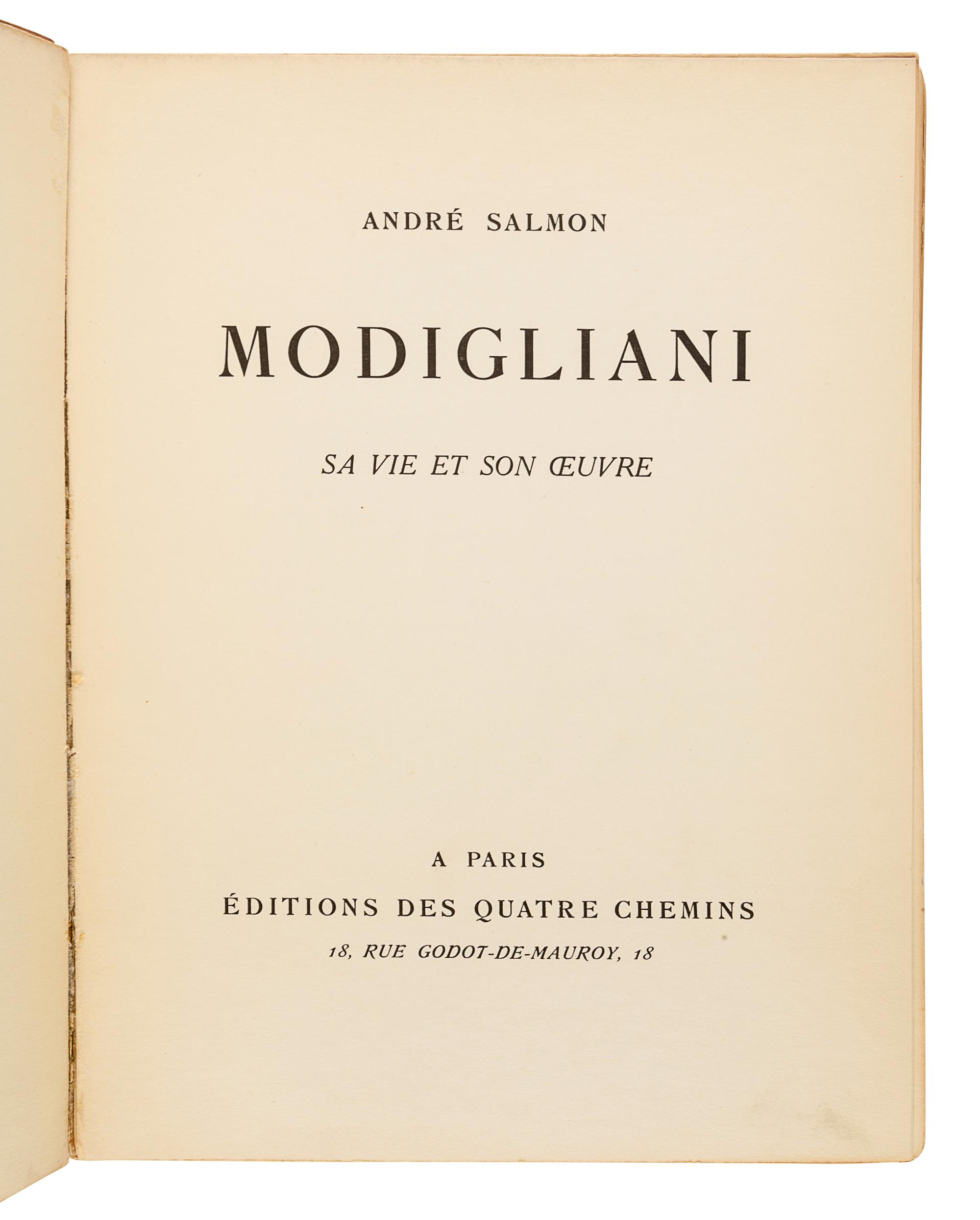 [MODIGLIANI, Amadeo (1884-1920)]. SALMON, André. Modigliani: Sa Vie et son Oeuvre. Paris: Éditions Des Quatre Chemins, 1926.