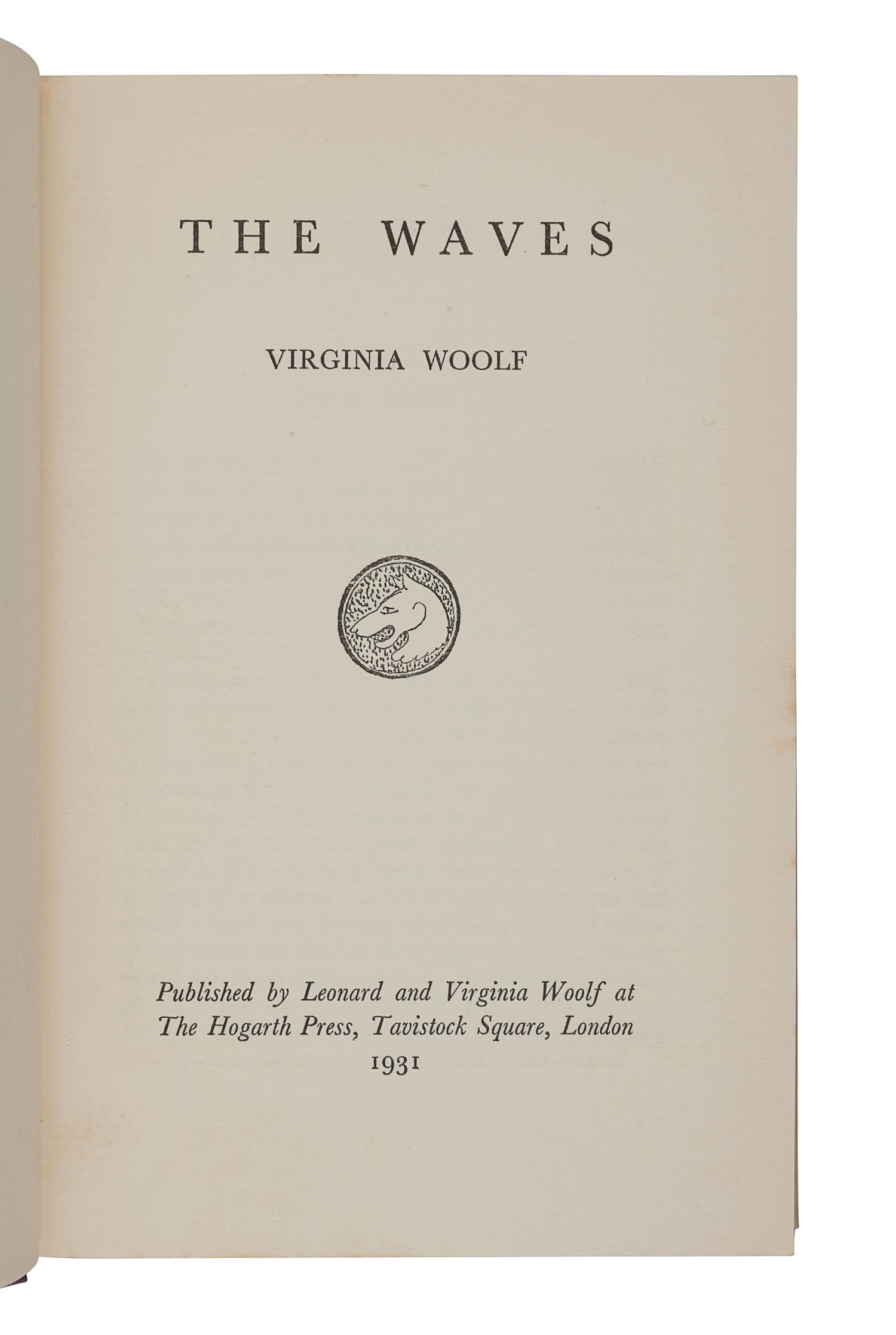WOOLF, Virginia (1882-1941). The Waves . London: Hogarth Press, 1931.