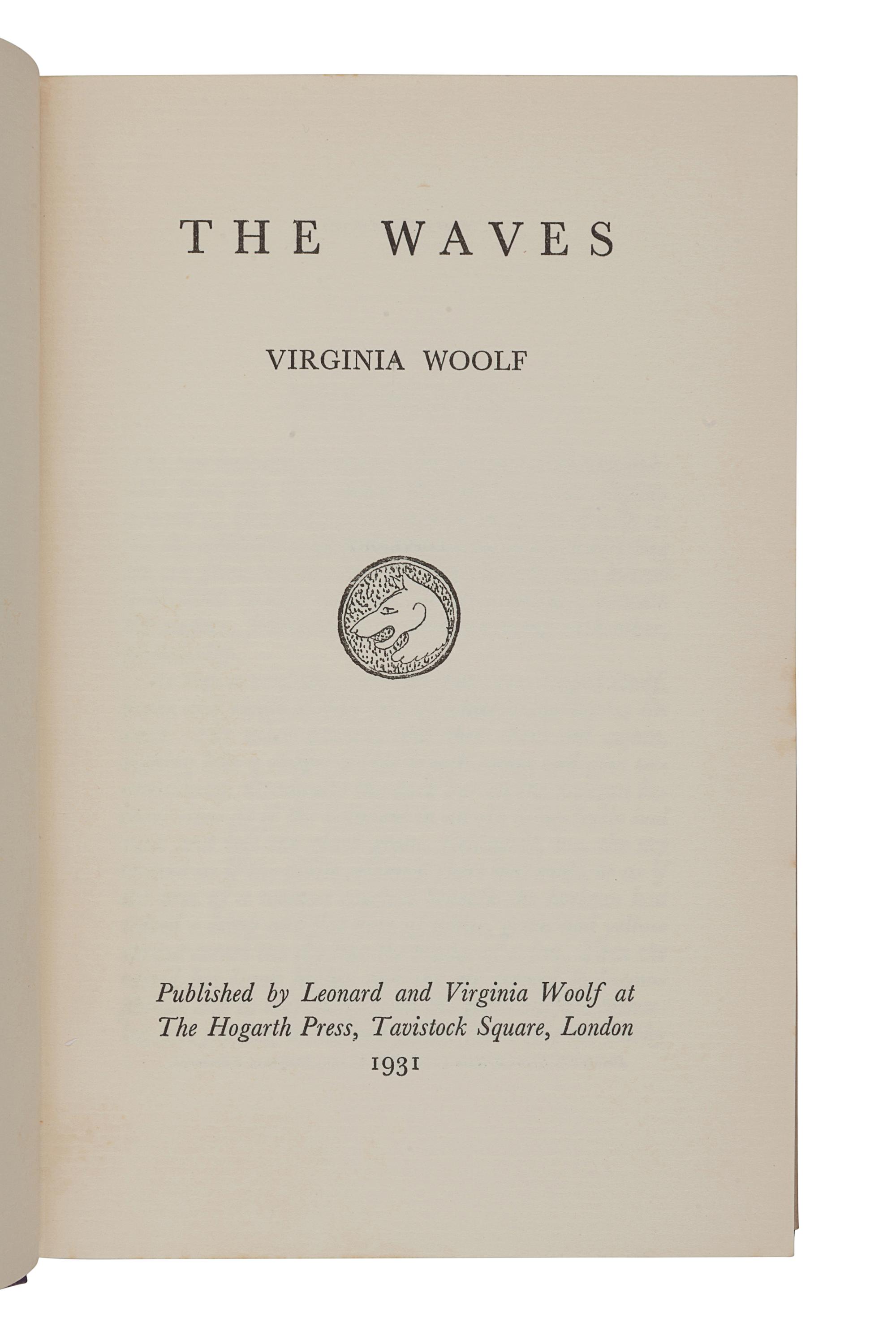 WOOLF, Virginia (1882-1941). The Waves . London: Hogarth Press, 1931.