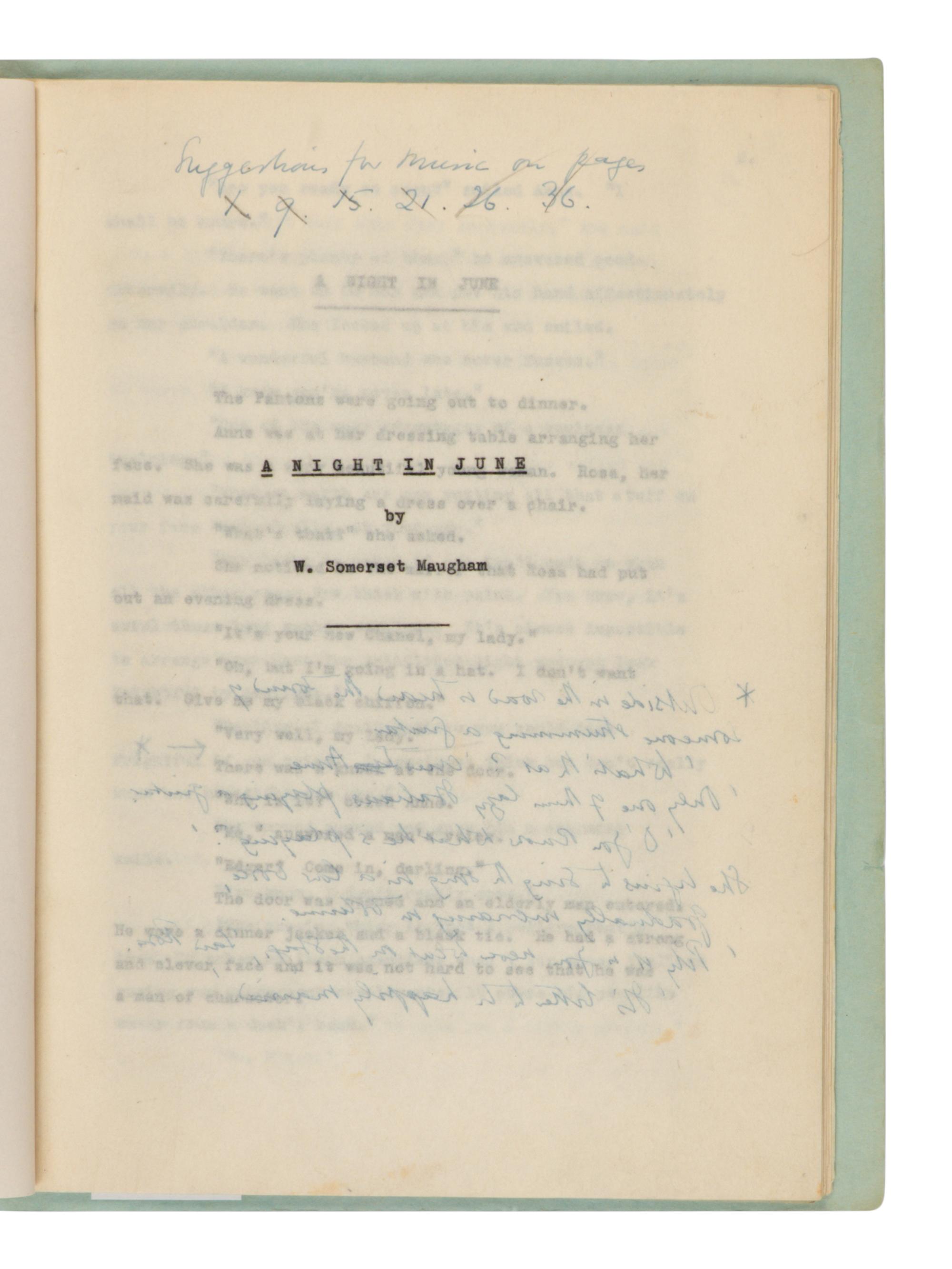 MAUGHAM, W. Somerset (1874-1965). Original first draft typescript for "A Night in June," AN UNPUBLISHED SHORT STORY, later collected in Up at the Villa, n.p., n.d. [La Mauresque, Saint-Jean-Cap-Ferrate, ca 1929-1930].