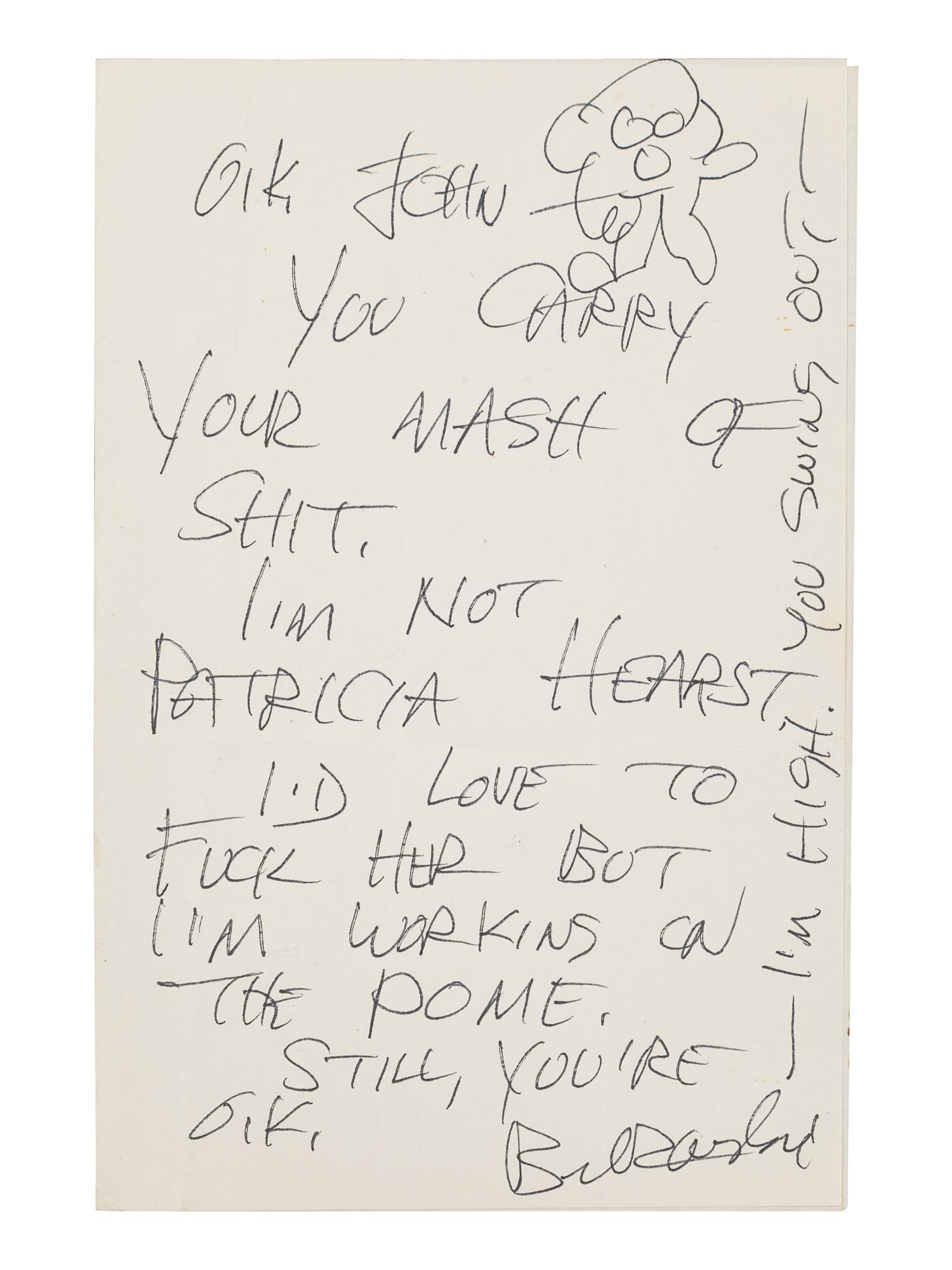 BUKOWSKI, Charles (1920-1994). Autograph note signed ("Bukowski"), to John [Martin?]. N.p., n.d. 1 page, 8vo, 215 x 140 mm, on a bifolium, creased.