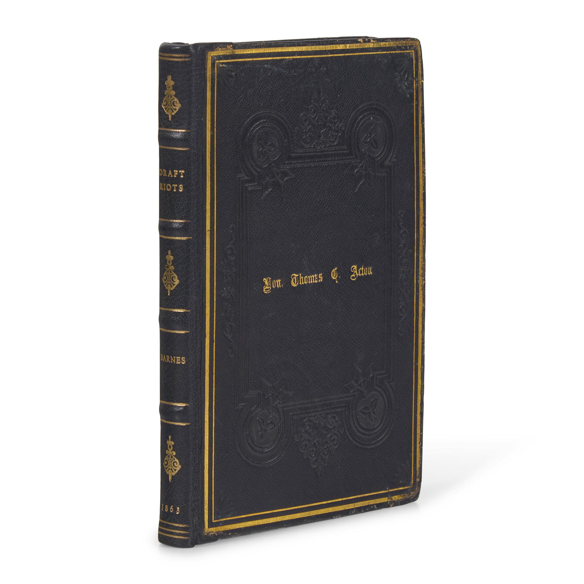 [Civil War] Dedication Copy of "The Draft Riots in New York", Presented to Police Commissioner Thomas C. Acton, Who Led New York's Police Force to Stamp Out the New York Draft Riots