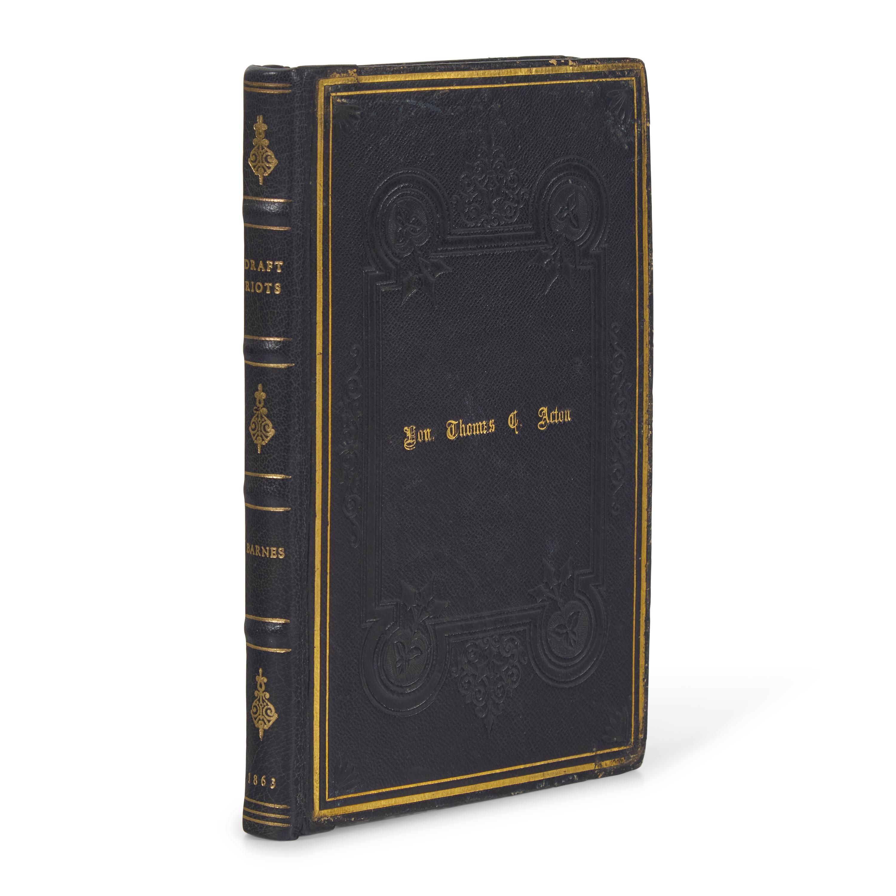 [Civil War] Dedication Copy of "The Draft Riots in New York", Presented to Police Commissioner Thomas C. Acton, Who Led New York's Police Force to Stamp Out the New York Draft Riots