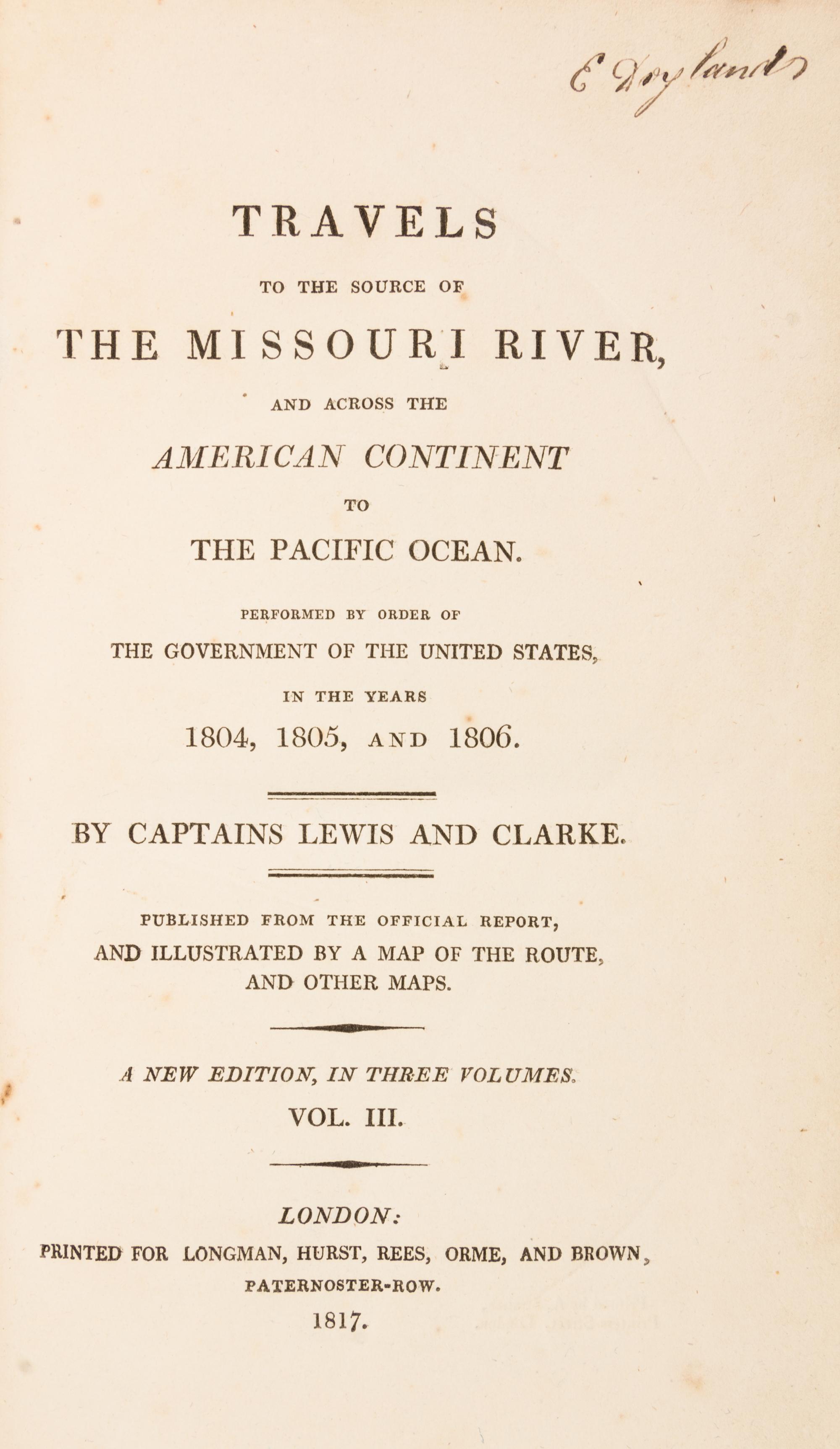 (LEWIS AND CLARK). Travels to the Source of the Missouri River... London, 1817. 2 (of 3) vols. only. New edition.