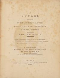 [Travel & Exploration] Montagu, John, 4th Earl of Sandwich. A Voyage Performed by the Late Earl of Sandwich Round the Mediterranean in the Years 1738 and 1739