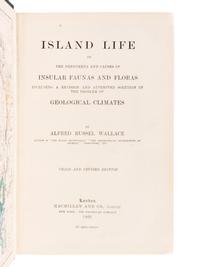WALLACE, Alfred Russel (1823-1913). Island Life or, the Phenomena and Causes of Insular Faunas and Floras including Revision and Attempted Solution of the Problem of geological climates . London; McMillan, 1902.