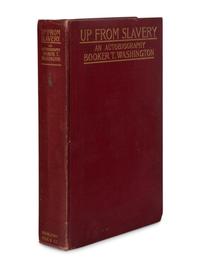 WASHINGTON, Booker T. (1856-1915). Up from Slavery: An Autobiography . New York: Doubleday, Page & Co., 1901.