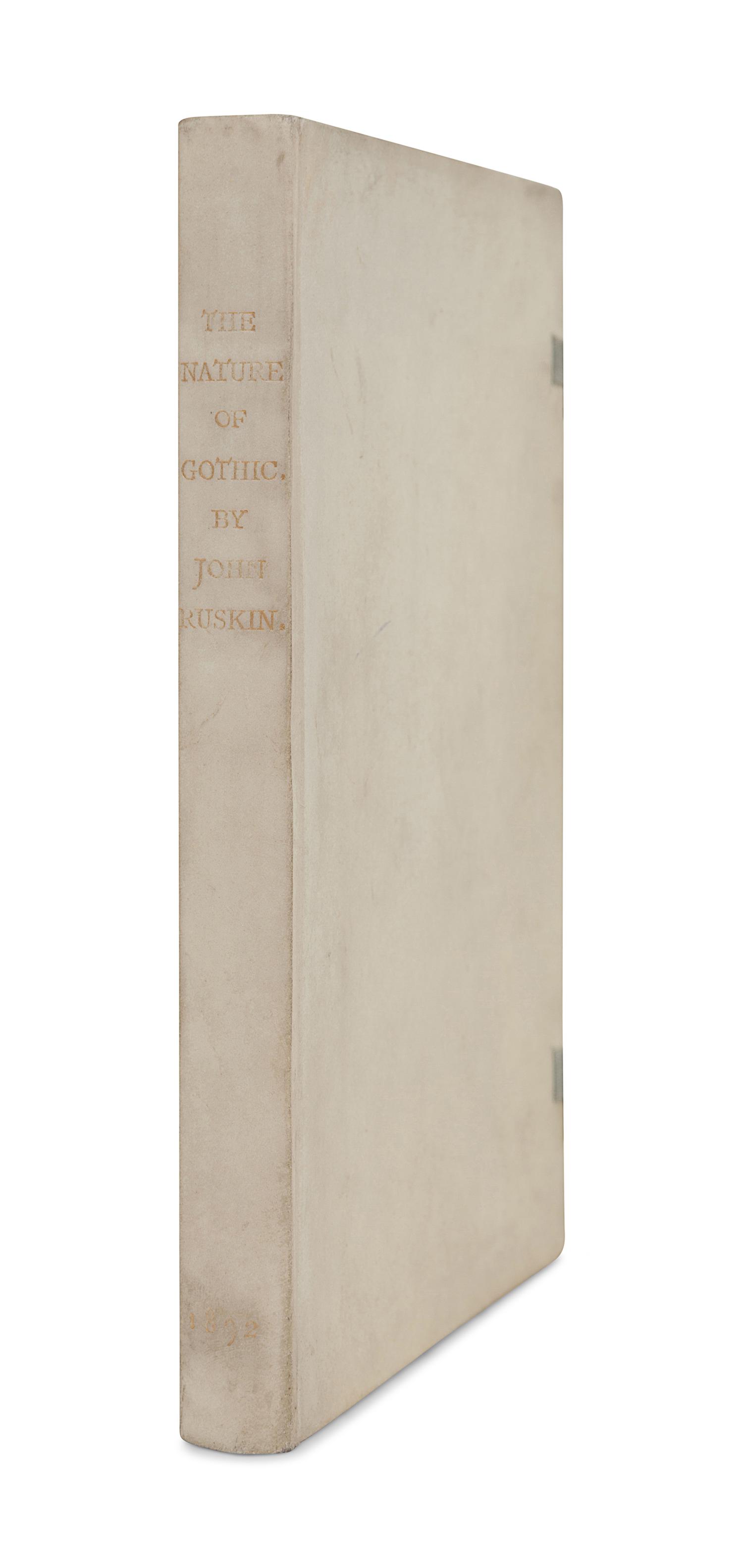 [KELMSCOTT PRESS]. RUSKIN, John (1819-1900). The Nature of Gothic: A Chapter of the Stones of Venice. Hammersmith: The Kelmscott Press for George Allen, 1892.